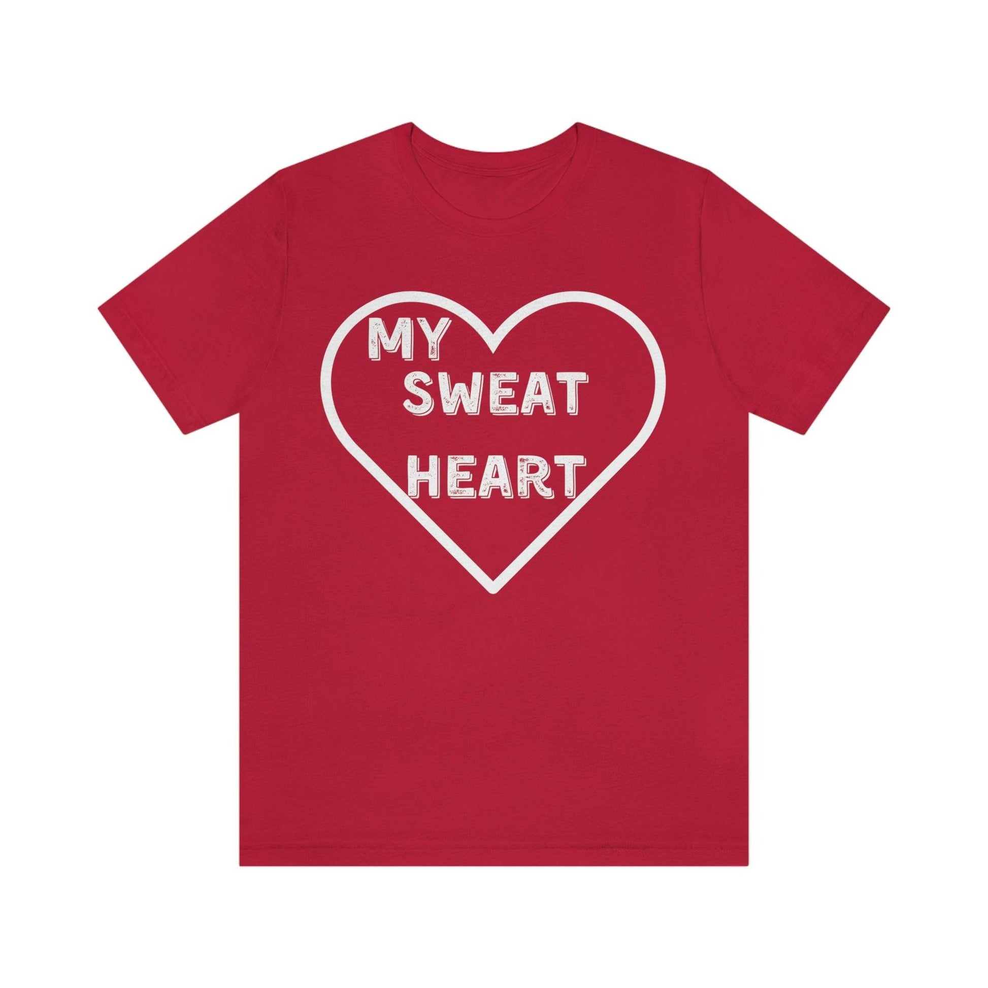 My Sweat Heart - Love shirt - Gift for wife - Gift for Husband - Gift for Girlfriend and Boyfriend - Giftsmojo