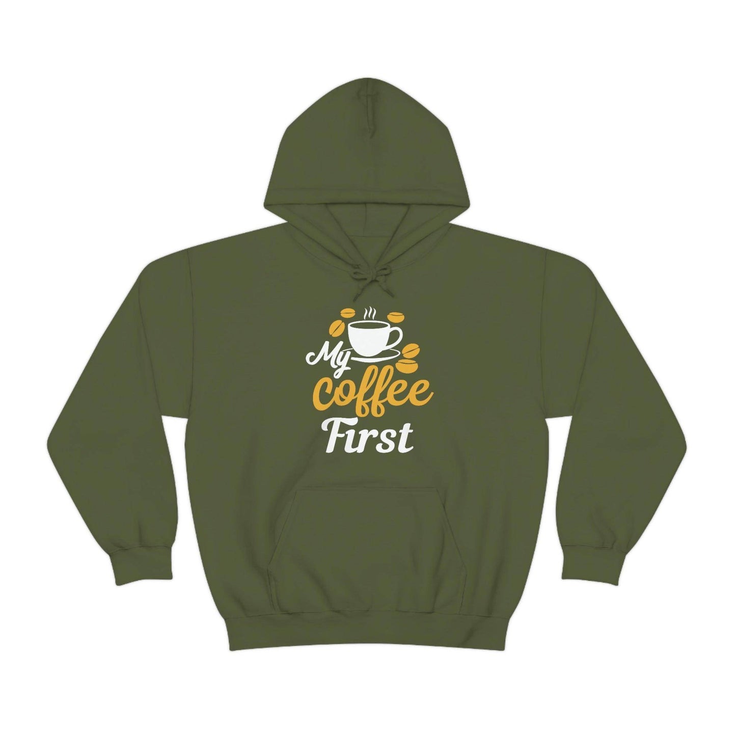 My coffee first Hooded Sweatshirt - Giftsmojo