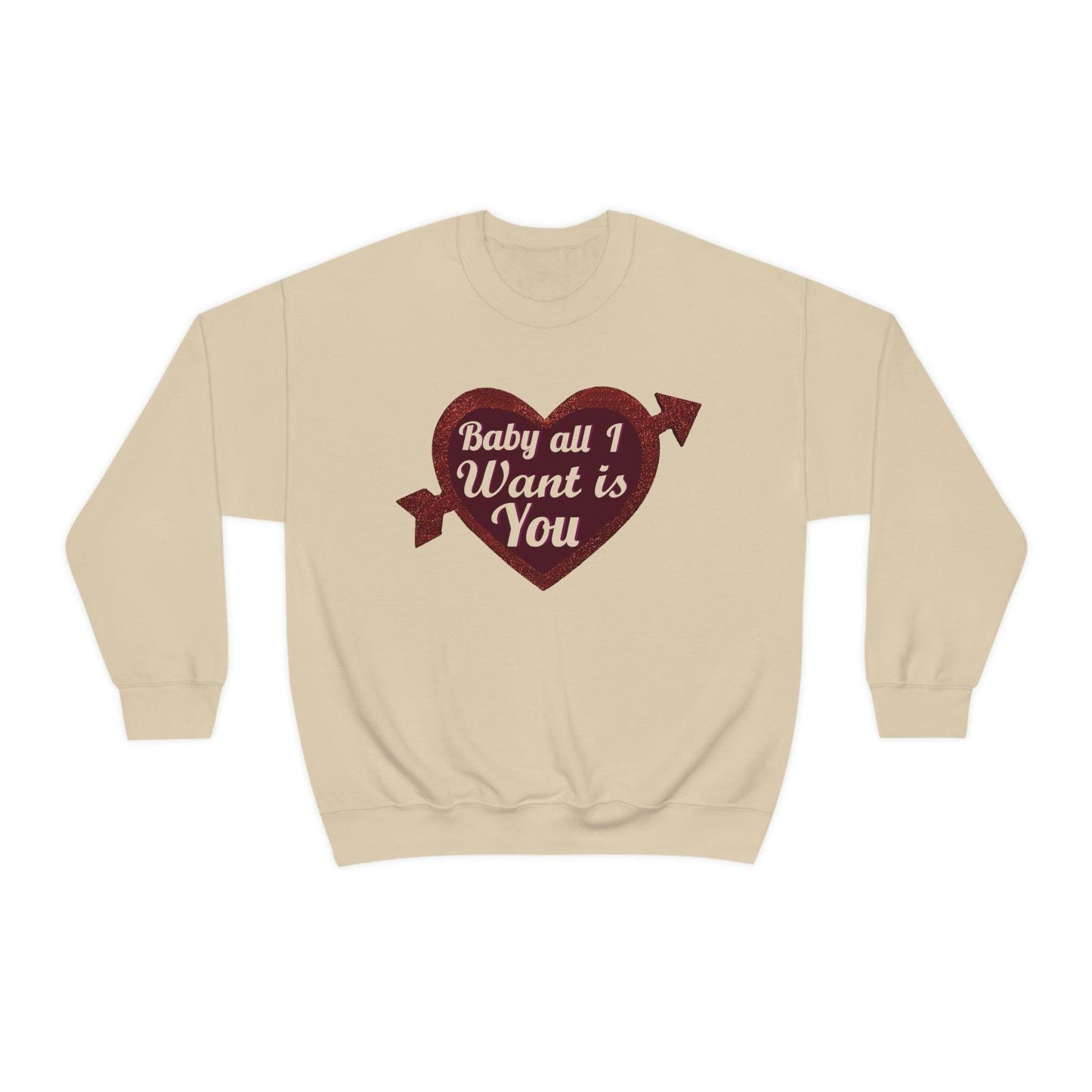 Baby all I want is You Sweatshirt - Giftsmojo