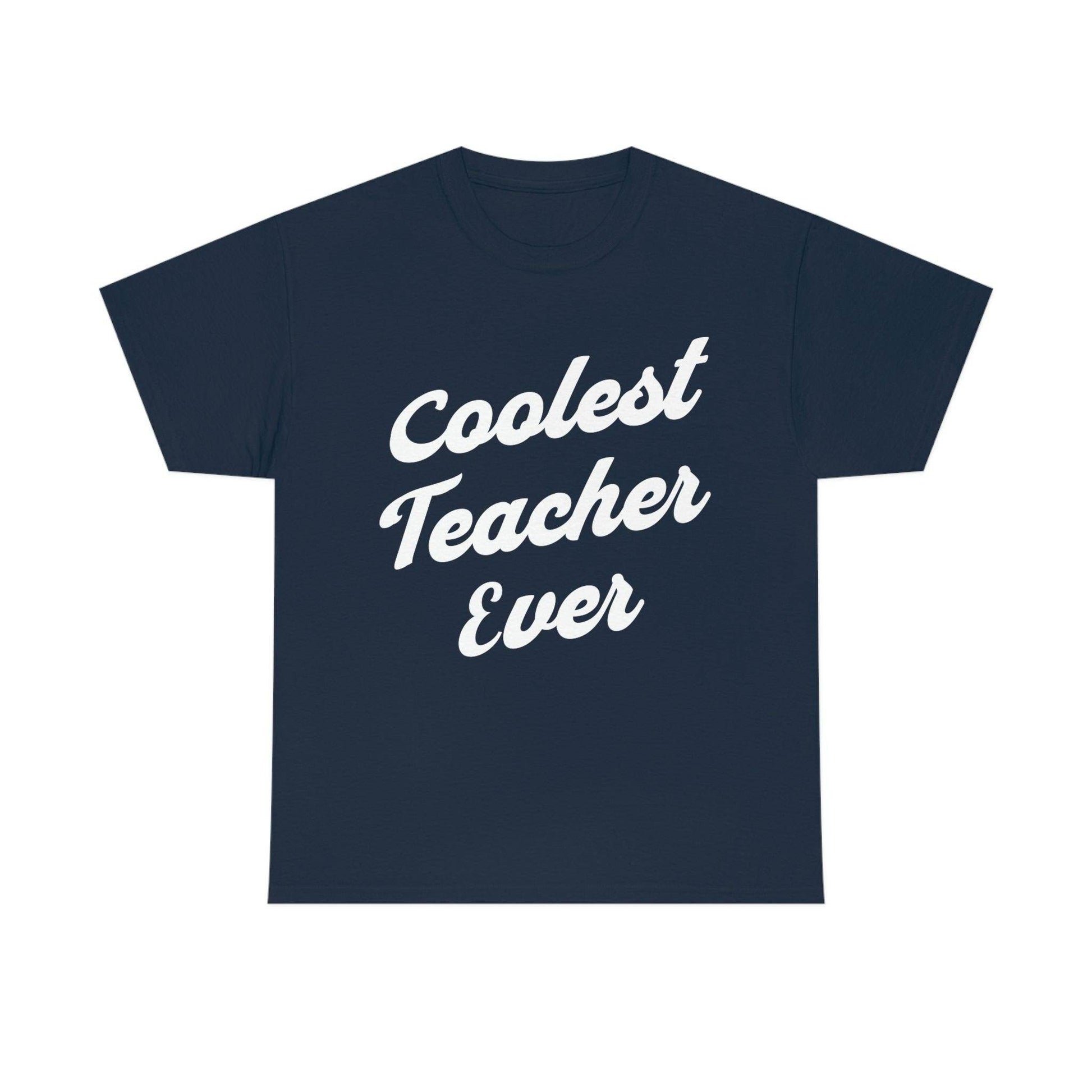 Coolest Teacher Ever T-Shirt - Giftsmojo