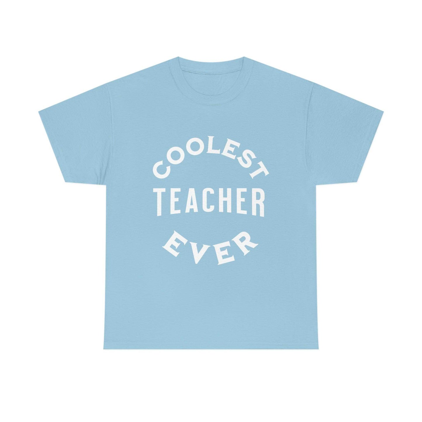 Coolest Teacher Ever Tee - cute teacher shirt - gift for teacher - Giftsmojo
