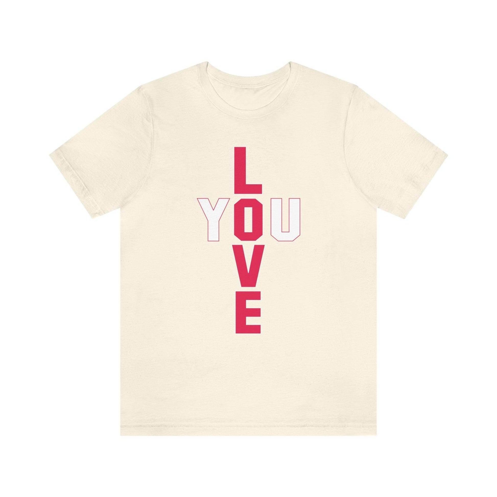 T-shape Love you Tee - Giftsmojo