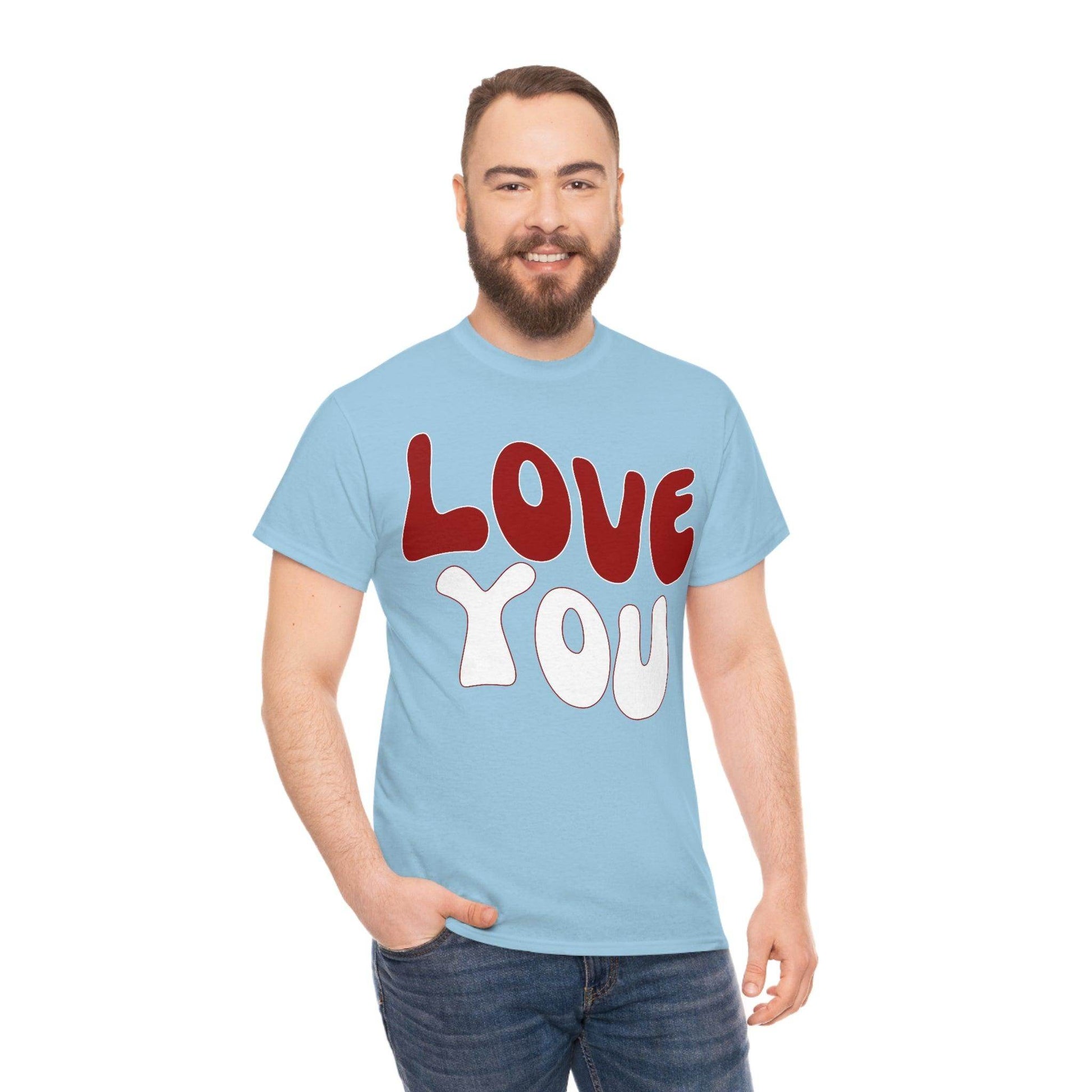 Love You Tee - Giftsmojo