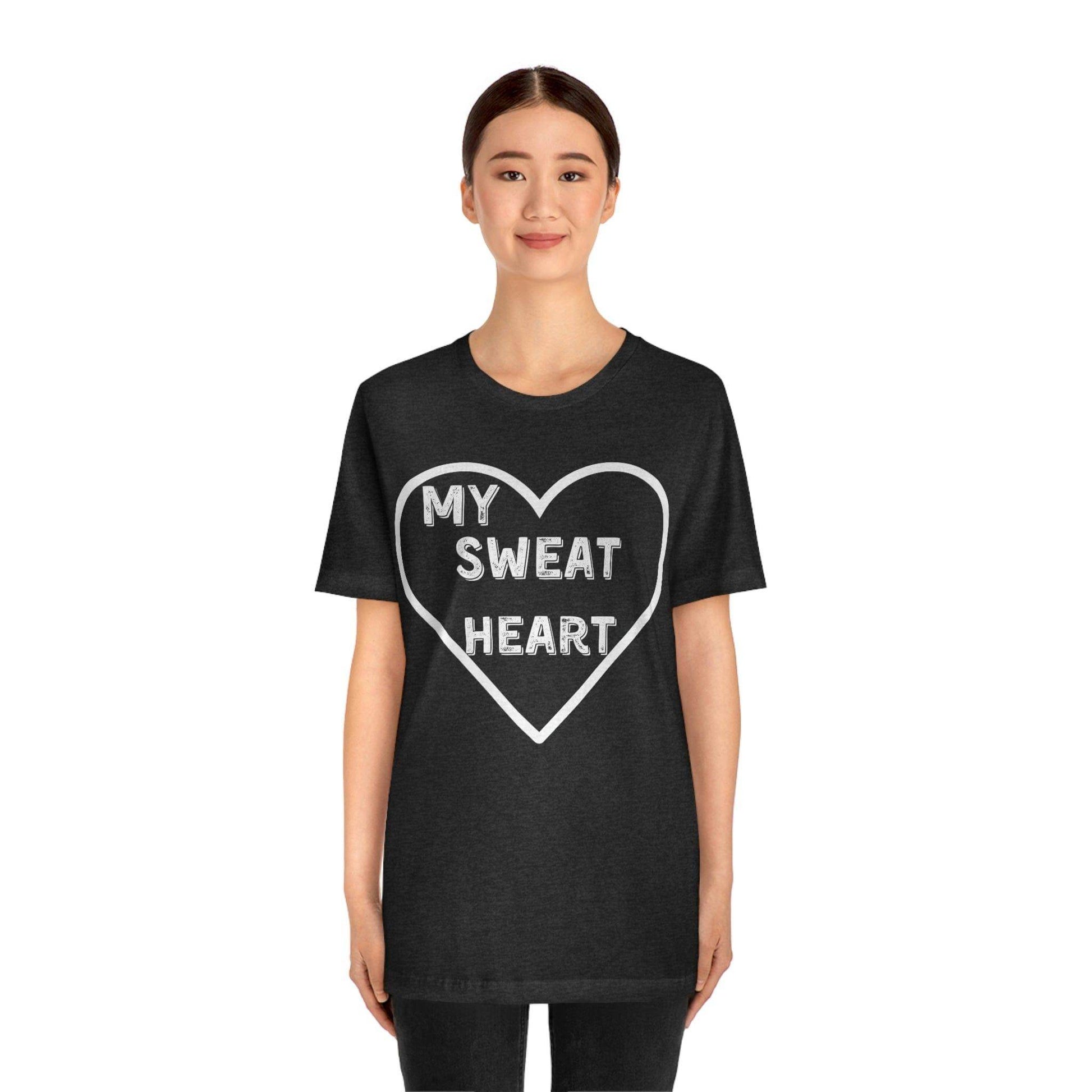 My Sweat Heart - Love shirt - Gift for wife - Gift for Husband - Gift for Girlfriend and Boyfriend - Giftsmojo