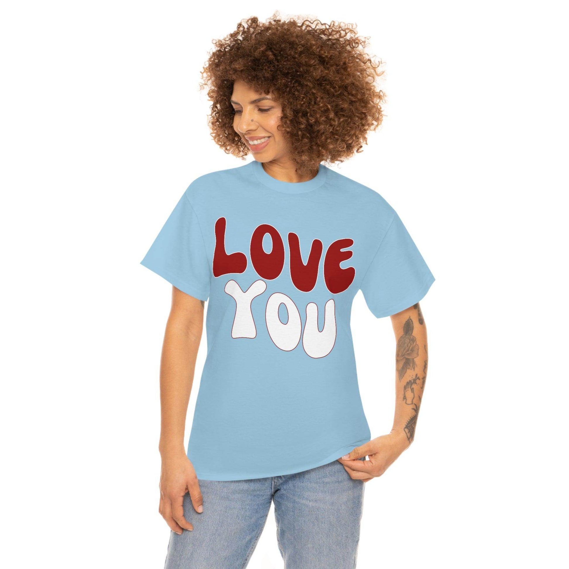 Love You Tee - Giftsmojo