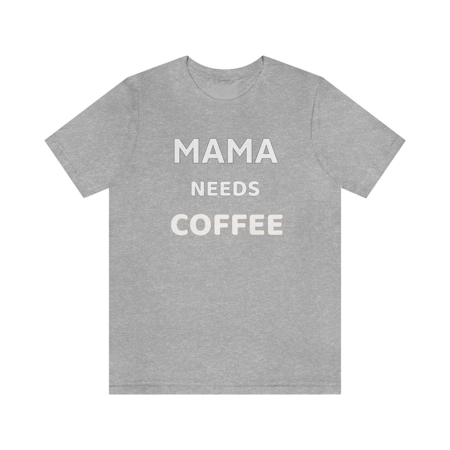 Mama Needs Coffee shirt - Coffee lovers shirt - funny coffee shirt - Giftsmojo