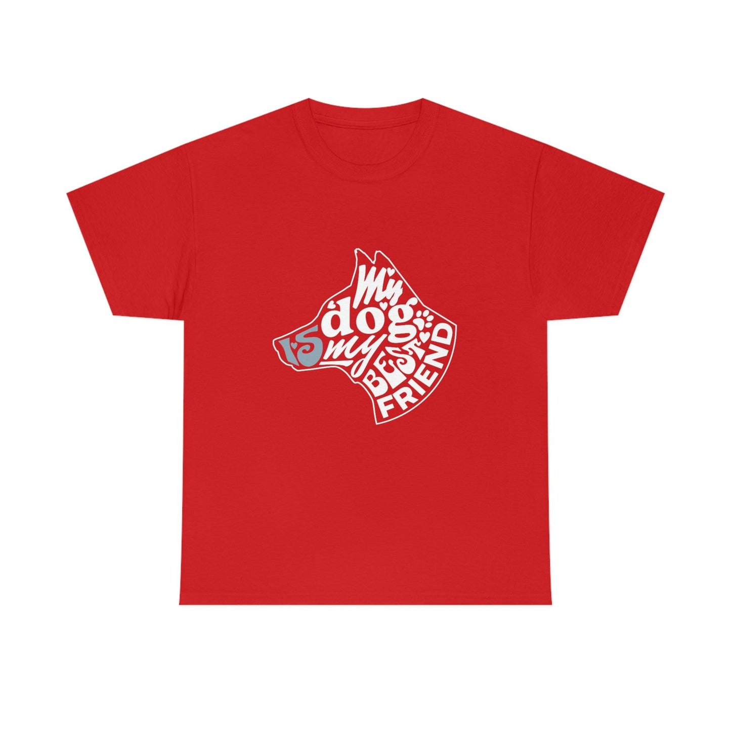 My Dog is My Best Friend Tee - Giftsmojo