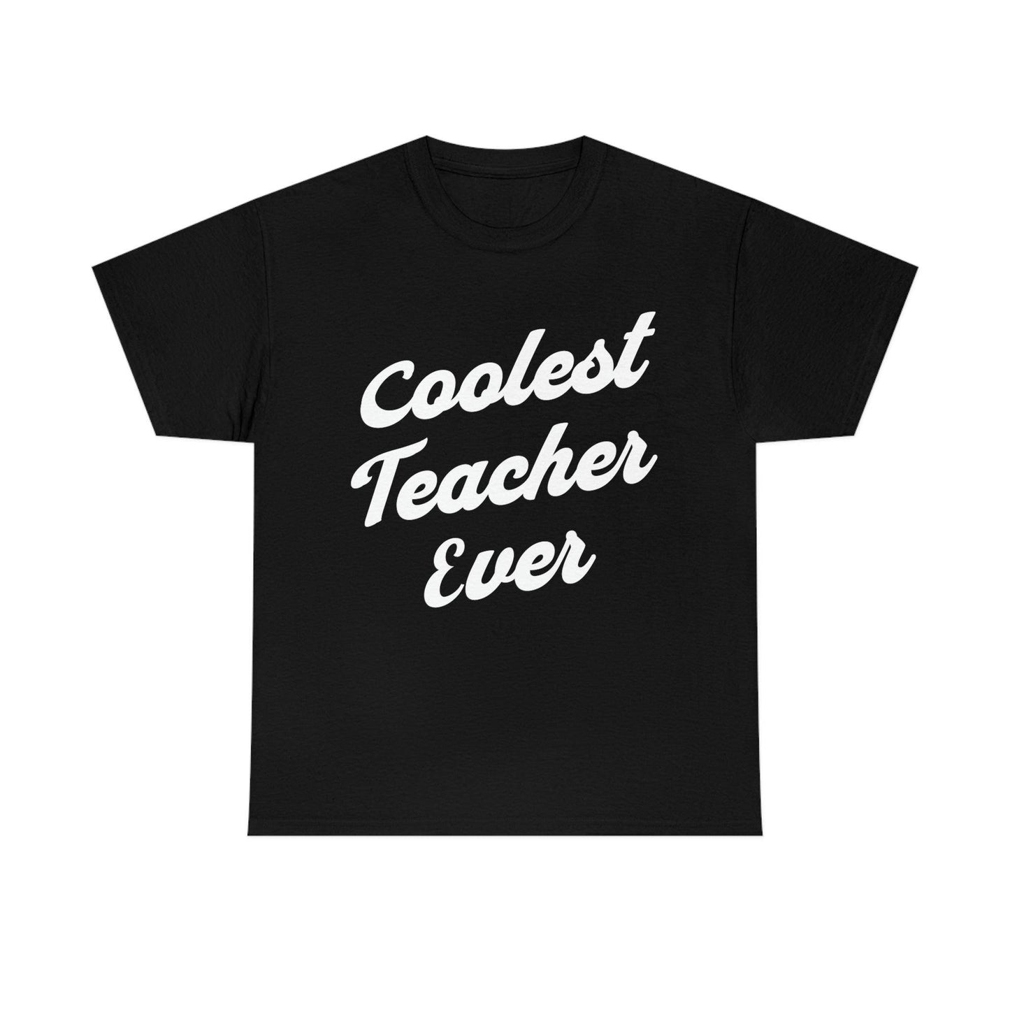 Coolest Teacher Ever T-Shirt - Giftsmojo