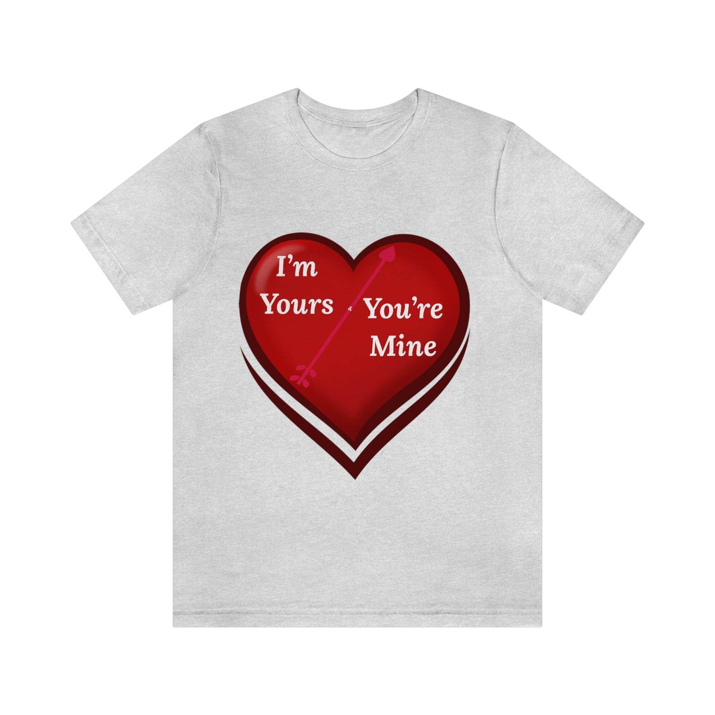 I'm Yours and You're Mine Heart Tee - Giftsmojo
