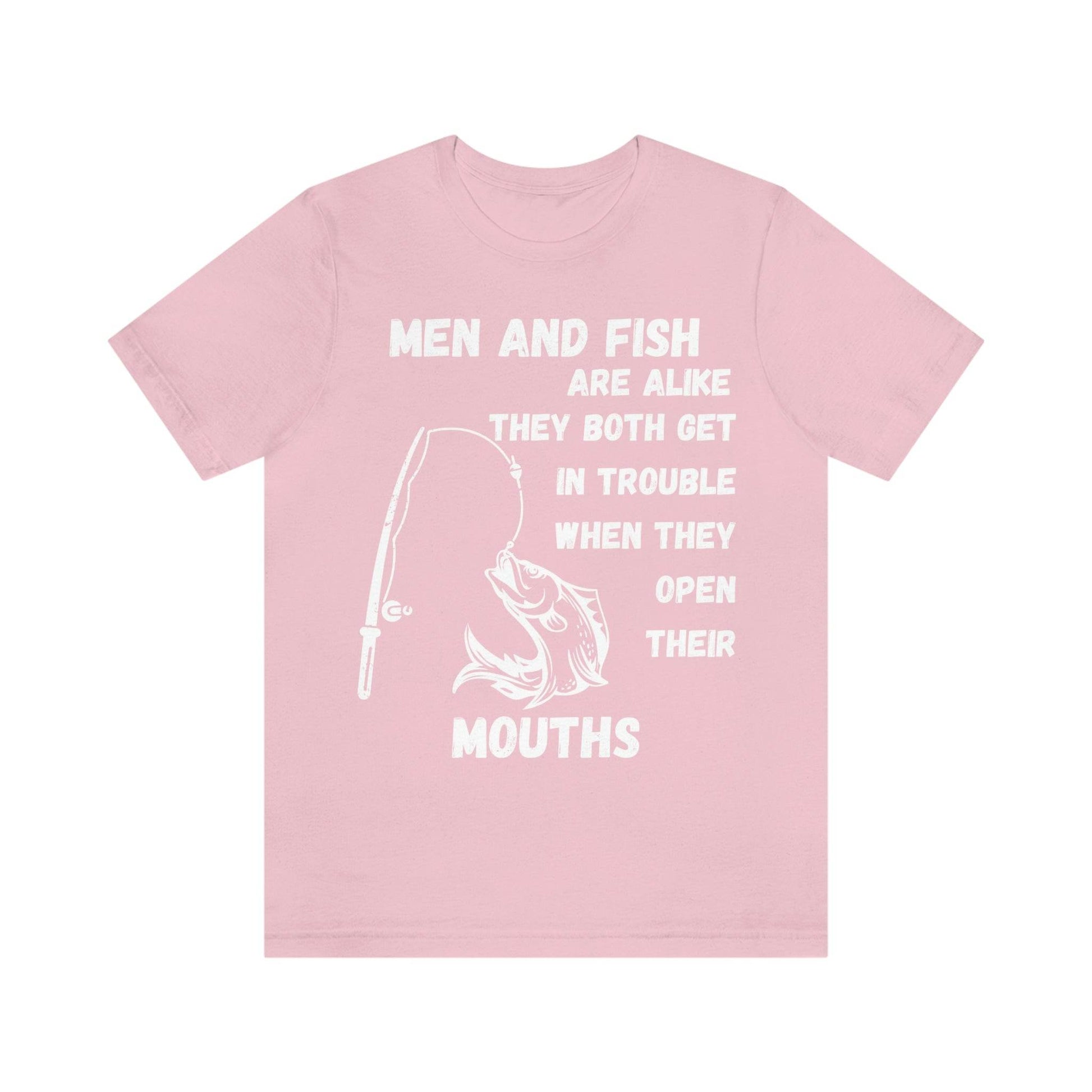 Men and Fish are Alike - Funny fishing shirt - Giftsmojo