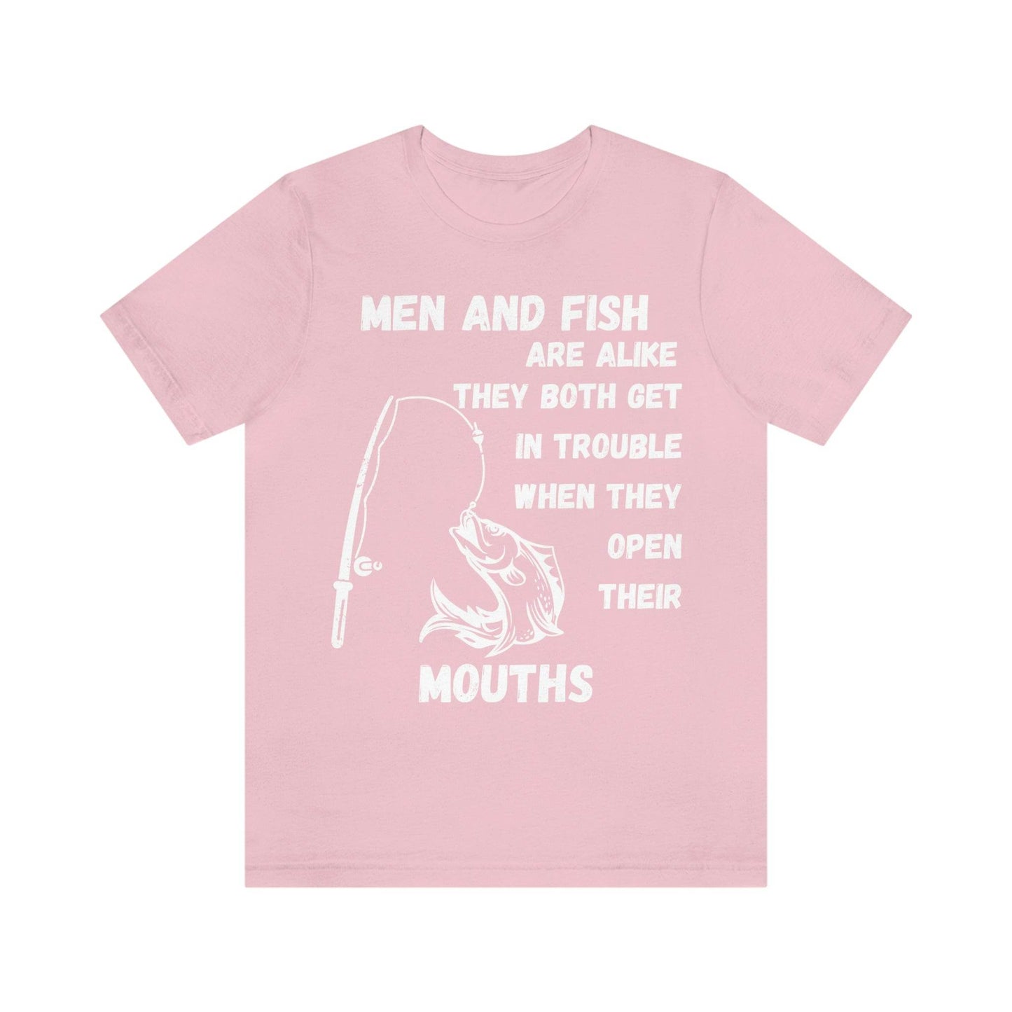 Men and Fish are Alike - Funny fishing shirt - Giftsmojo