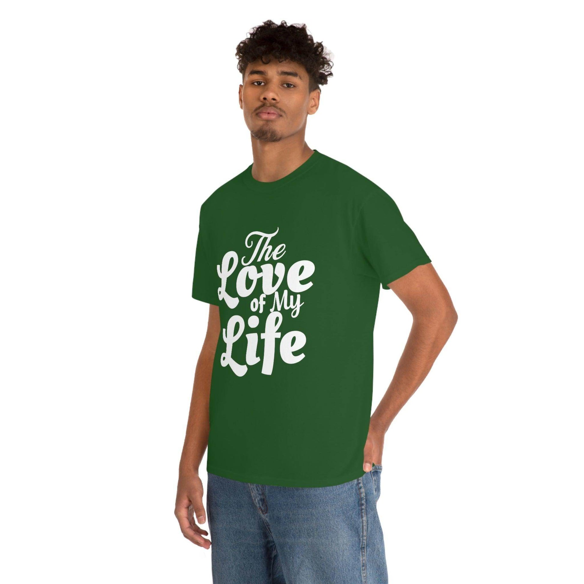 The Love of My Life shirt - Giftsmojo