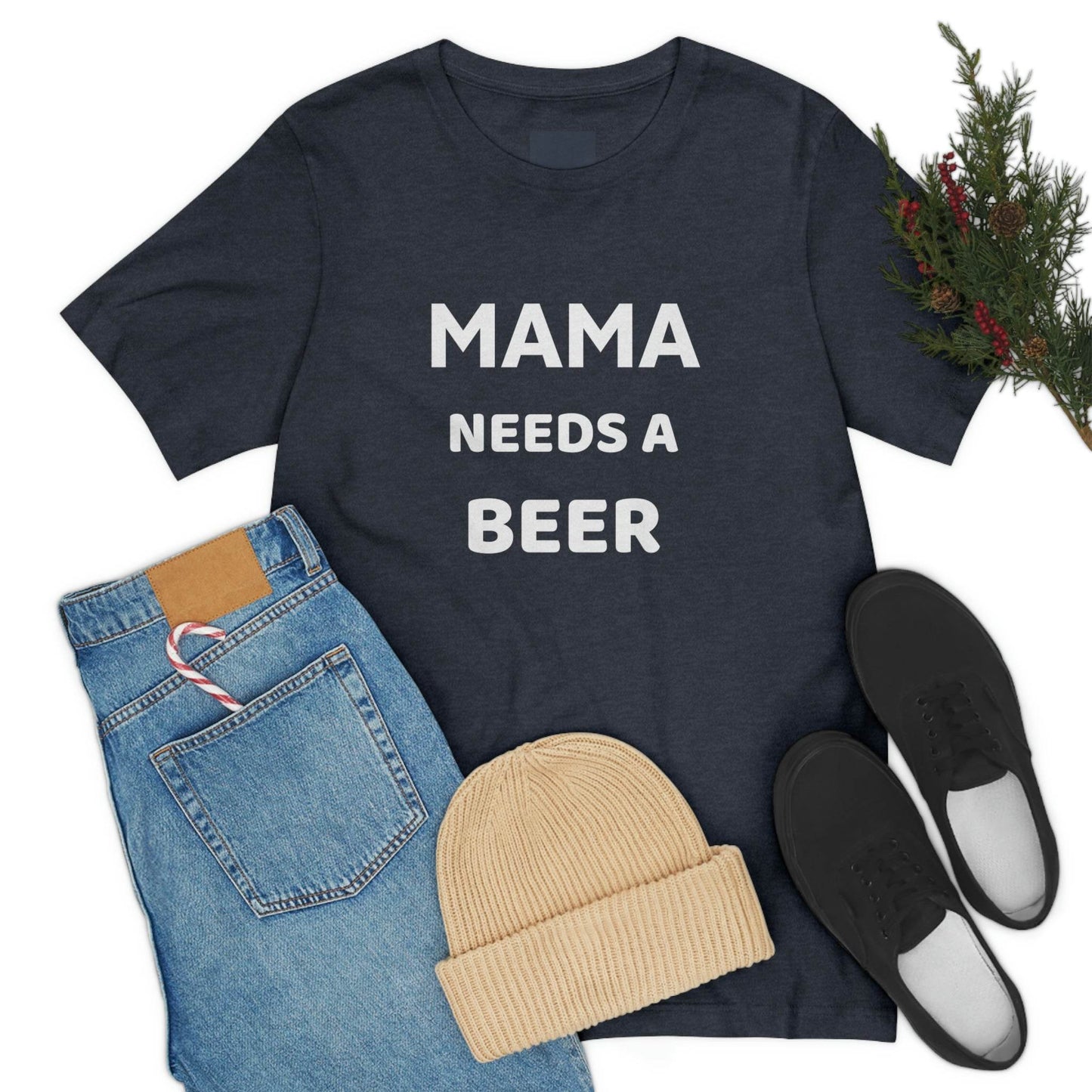 Mama needs a beer - gift for beer lover - Funny beer shirt - Funny shirt - Giftsmojo