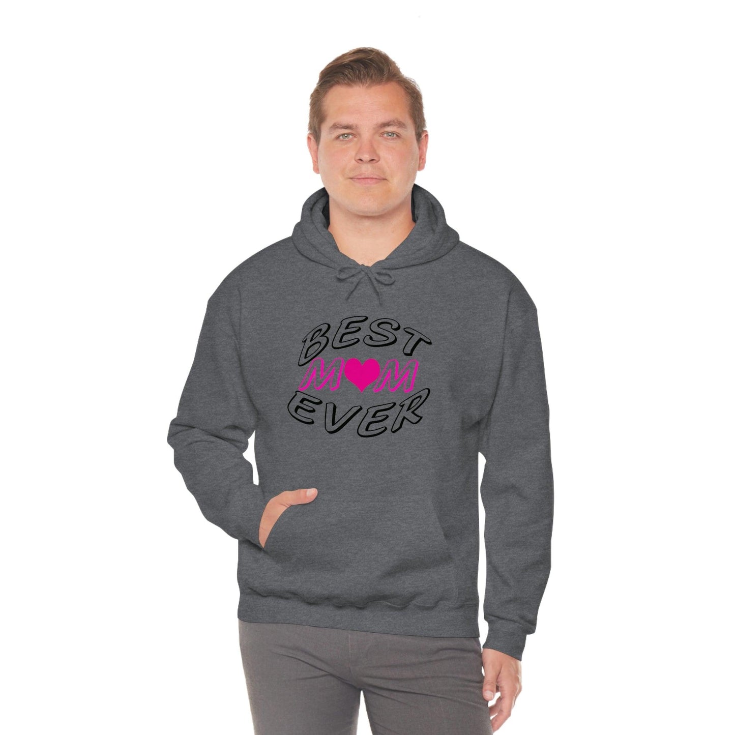 Best Mom Ever Hooded Sweatshirt