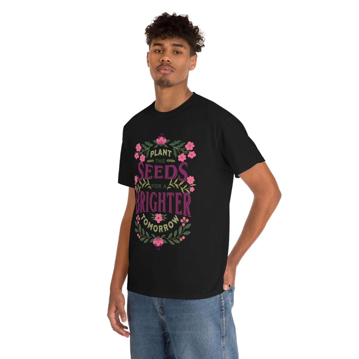 Plant the seeds for a Brighter tomorrow Tee - Giftsmojo