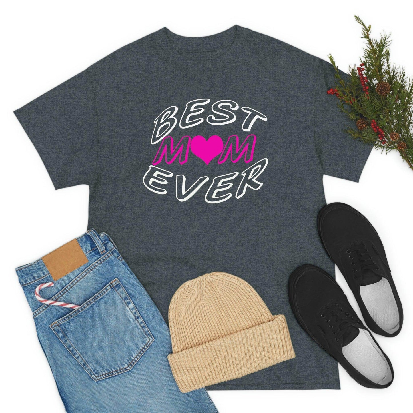 Best Mom Ever Tee - Giftsmojo