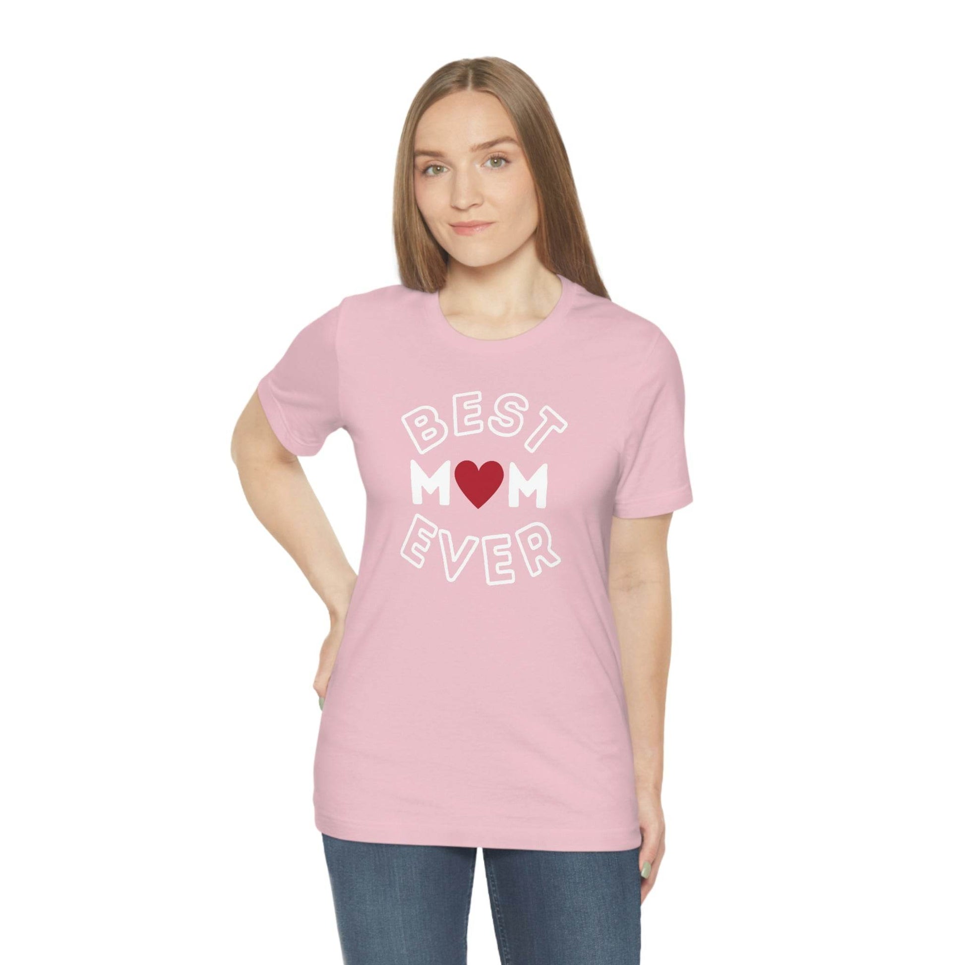 Best Mom Ever Shirt, Mothers day shirt, gift for mom, Mom birthday gift, Mothers day t shirts, Mothers shirts, Best mothers day gifta - Giftsmojo
