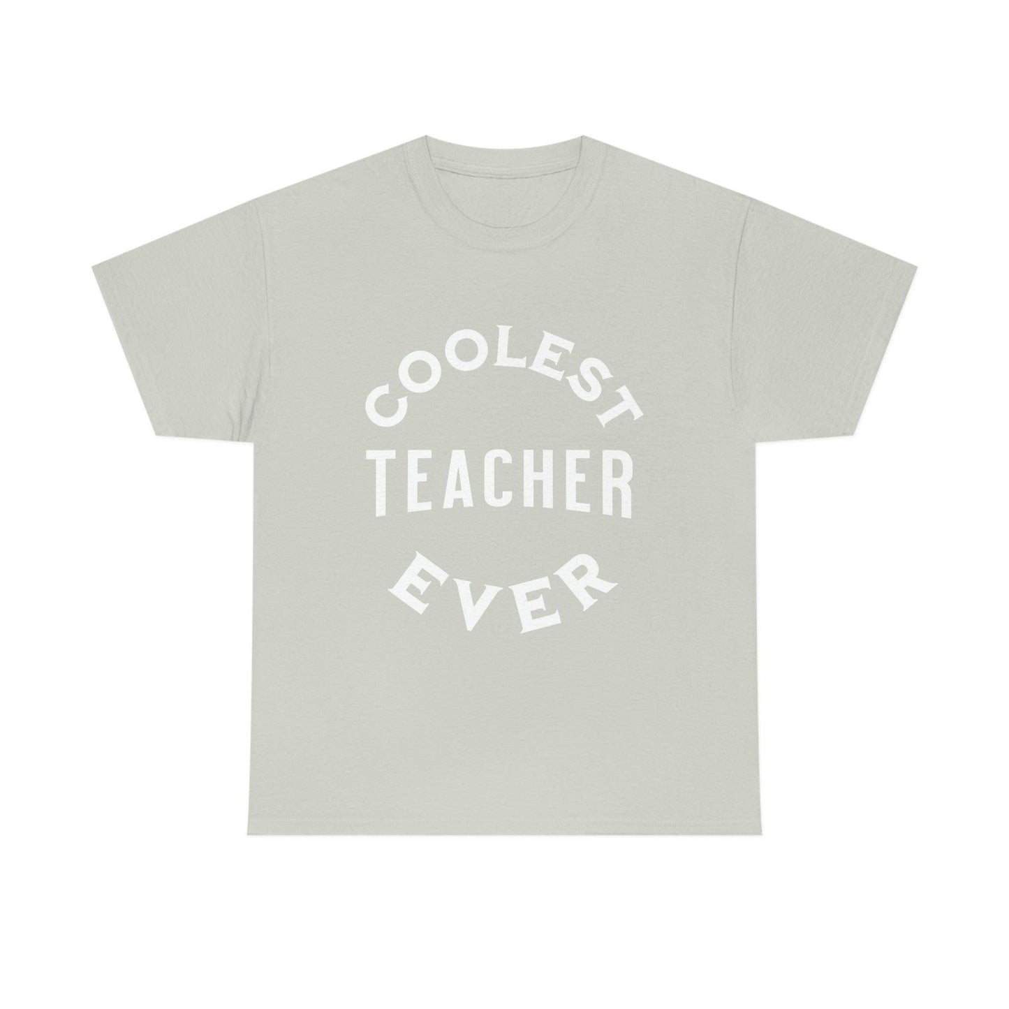 Coolest Teacher Ever Tee - cute teacher shirt - gift for teacher - Giftsmojo
