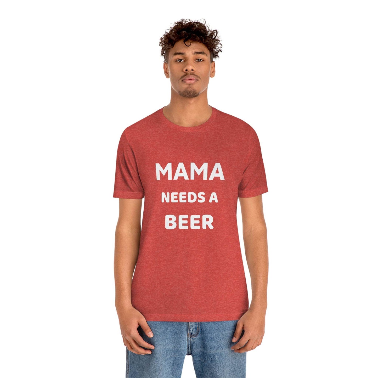 Mama needs a beer - gift for beer lover - Funny beer shirt - Funny shirt - Giftsmojo