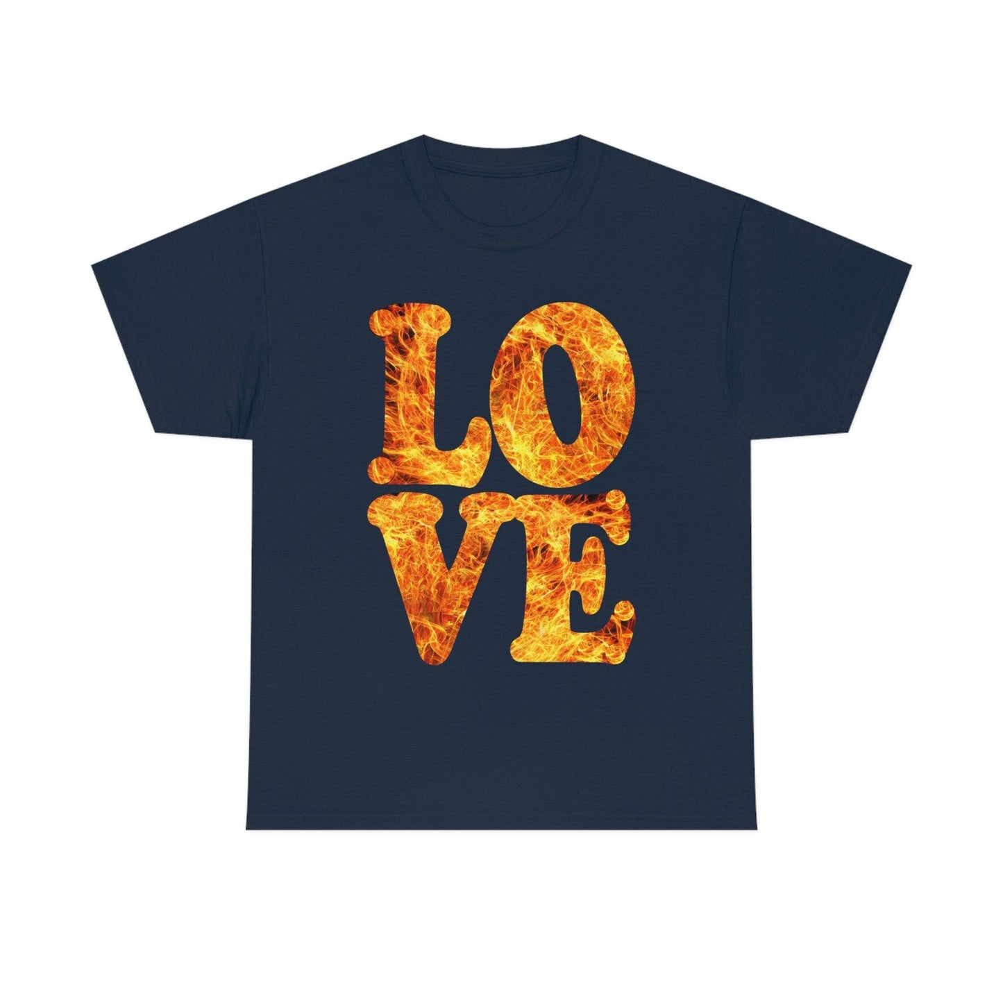 love fire big Tee - Giftsmojo