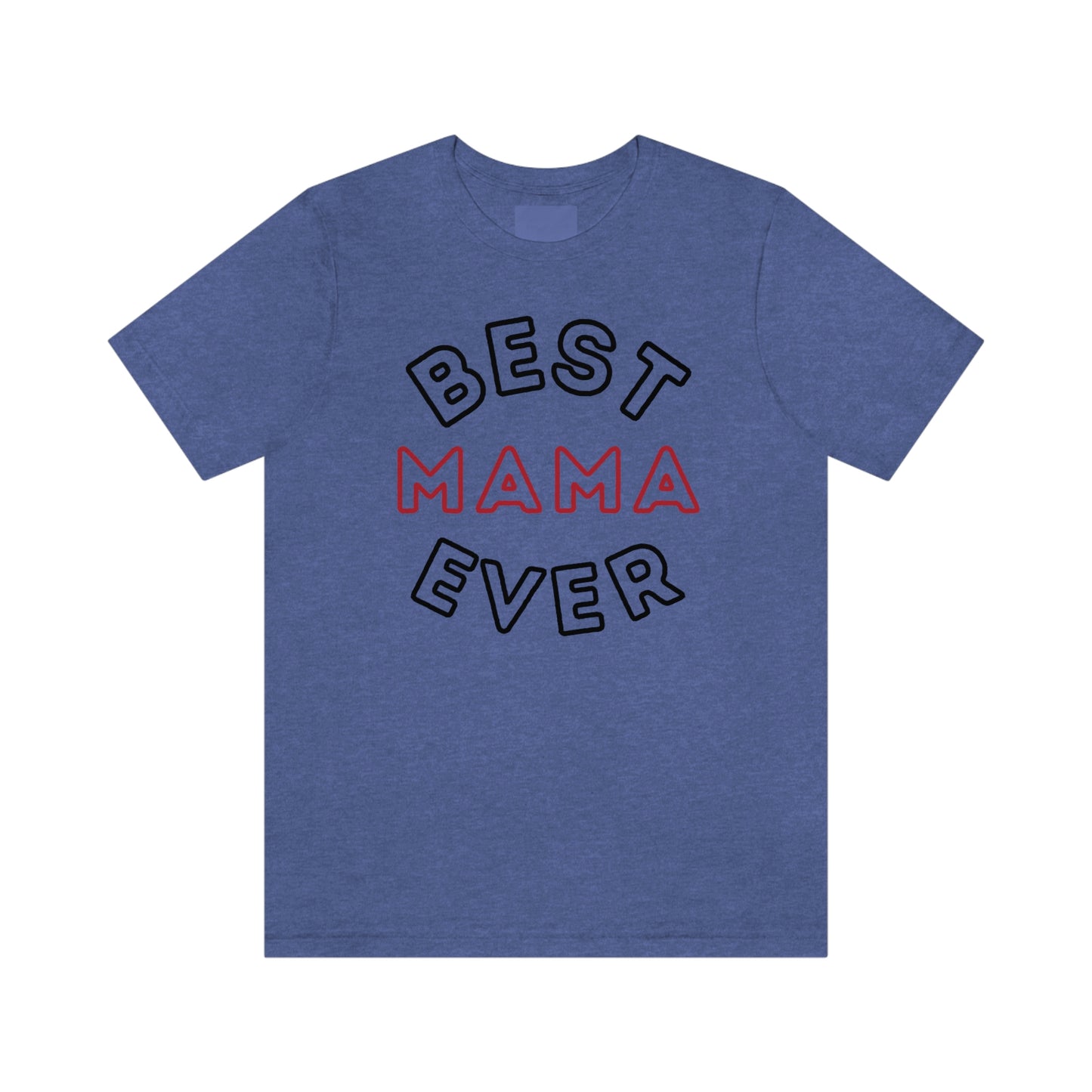 Best Mom Ever Shirt, Mothers day shirt, gift for mom, Mom birthday gift, Mothers day t shirts, Mothers shirts, Best mothers day gifta