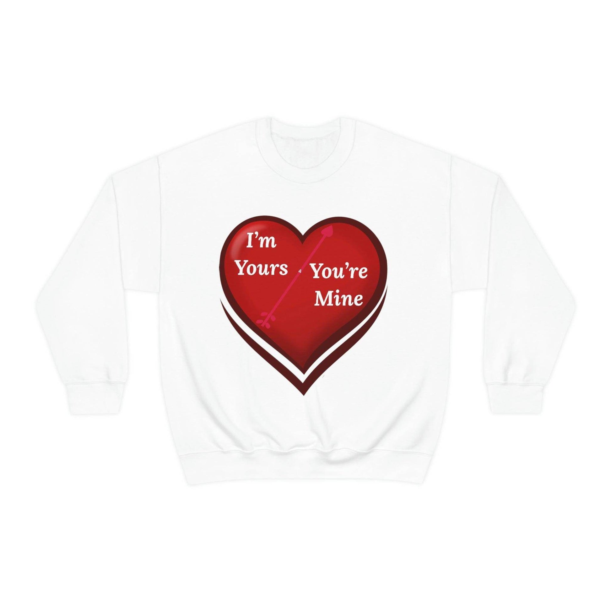 I'm Yours and You're Mine Heart Sweatshirt - Giftsmojo