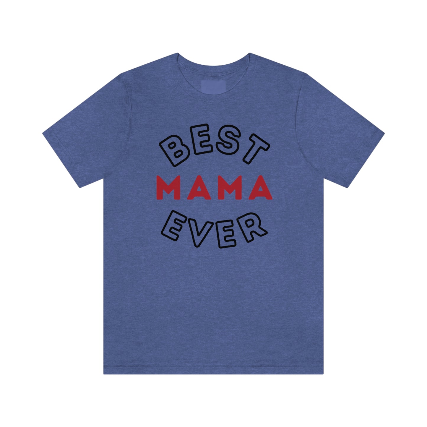 Best Mom Ever Shirt, Mothers day shirt, gift for mom, Mom birthday gift, Mothers day t shirts, Mothers shirts, Best mothers day gifta
