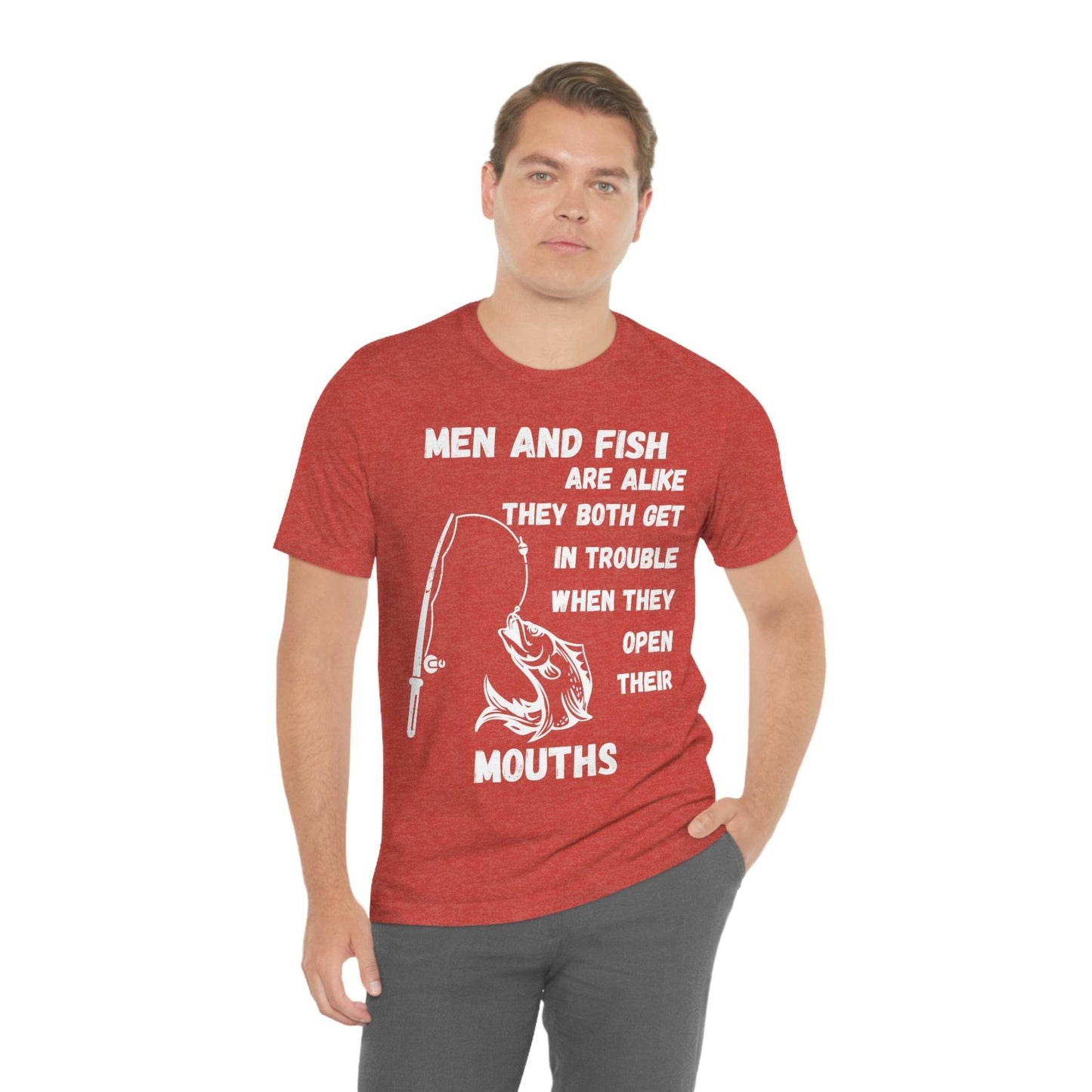 Men and Fish are Alike - Funny fishing shirt - Giftsmojo