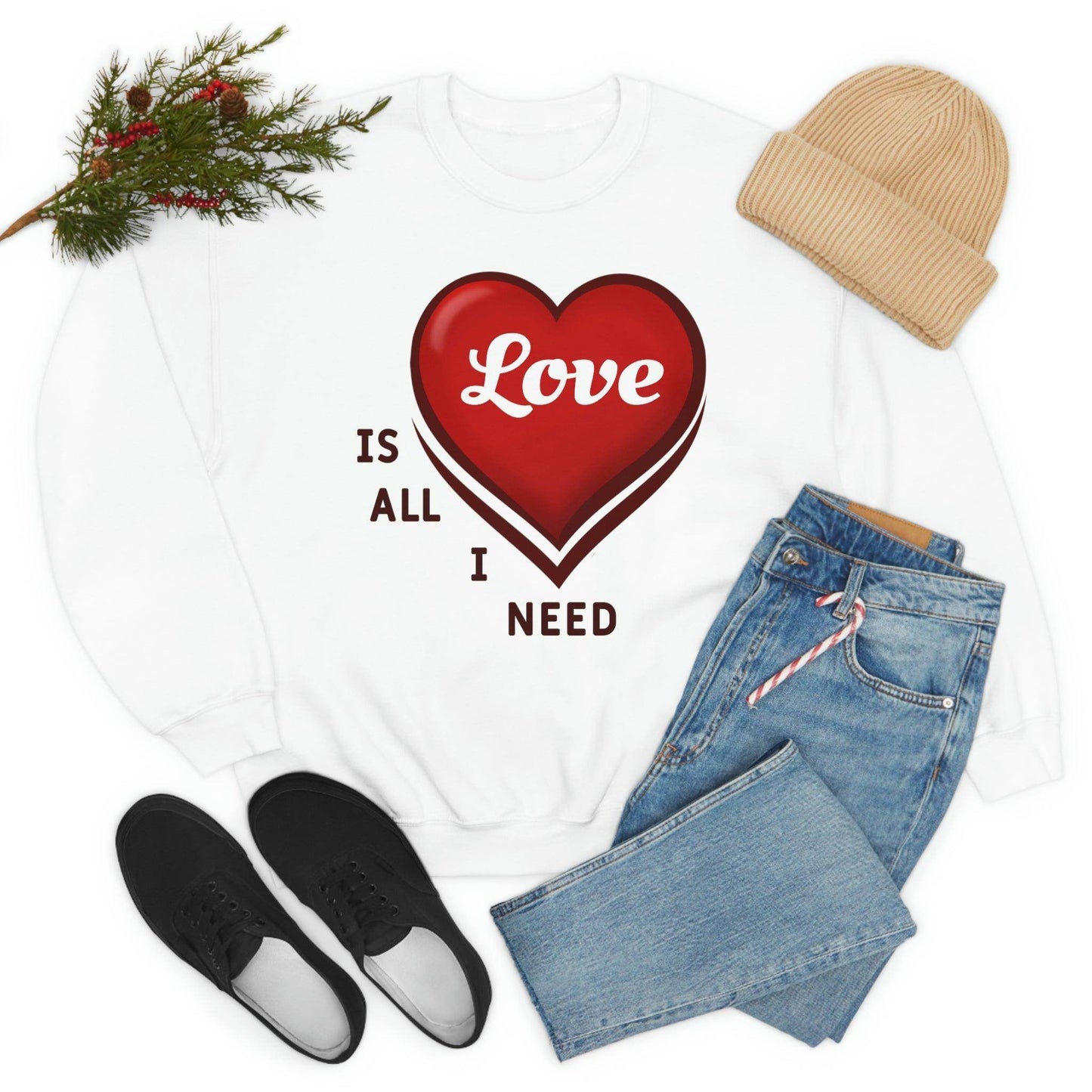 love is all I Need Sweatshirt - Giftsmojo