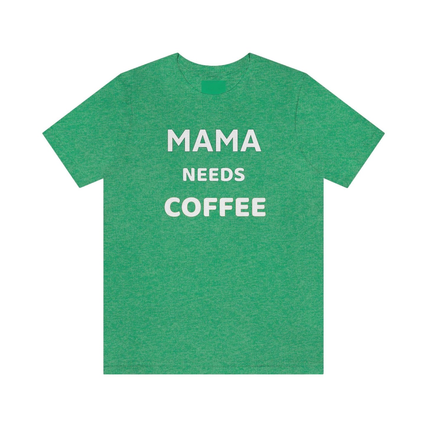 Mama needs Coffee - coffee lover shirt, funny coffee shirt - funny shirt - Giftsmojo
