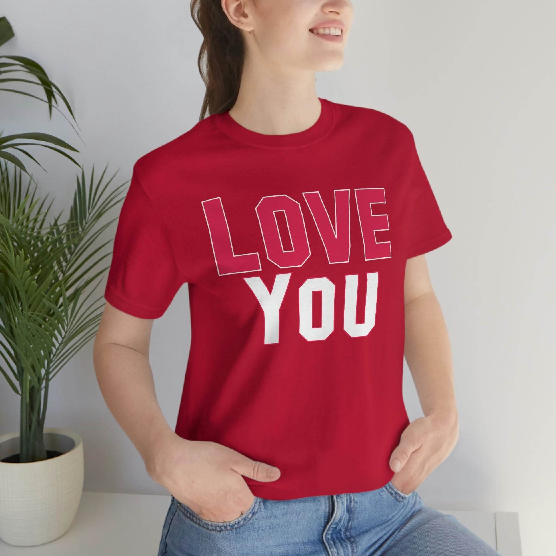 Love you T-shirt - Giftsmojo