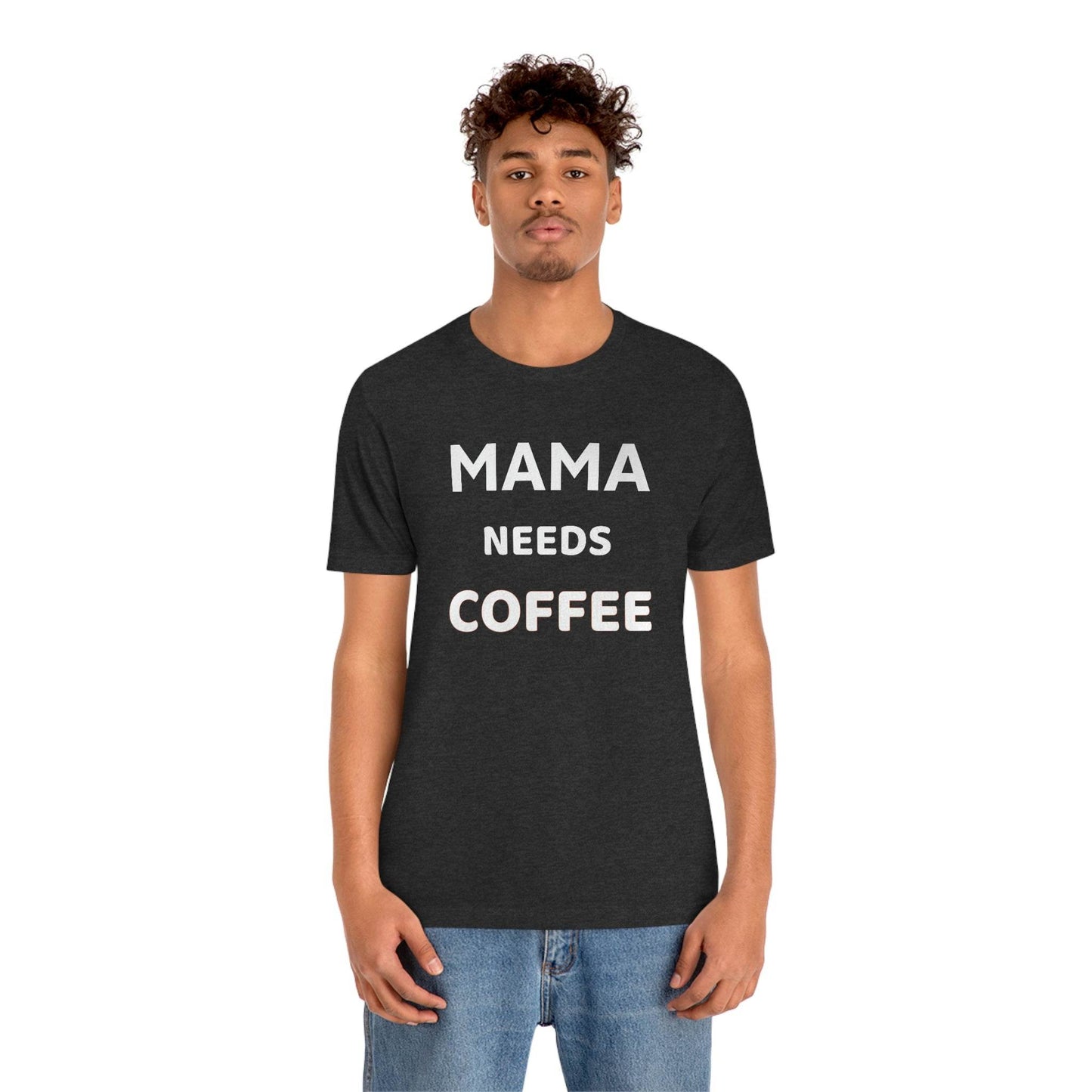 Mama Needs Coffee shirt - Coffee lovers shirt - funny coffee shirt - Giftsmojo