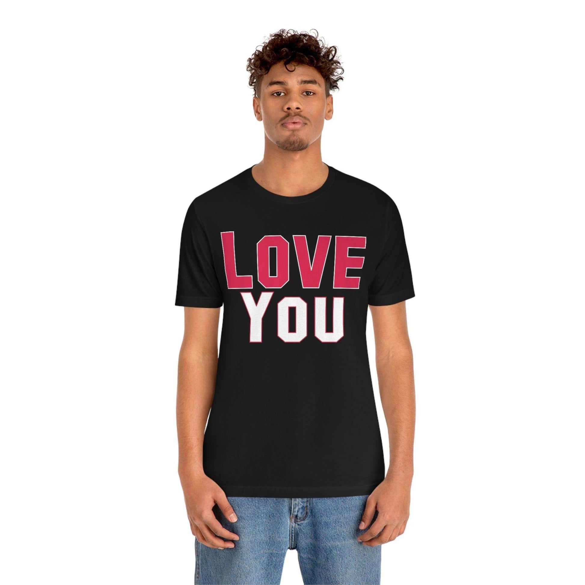 Love you T-shirt - Giftsmojo