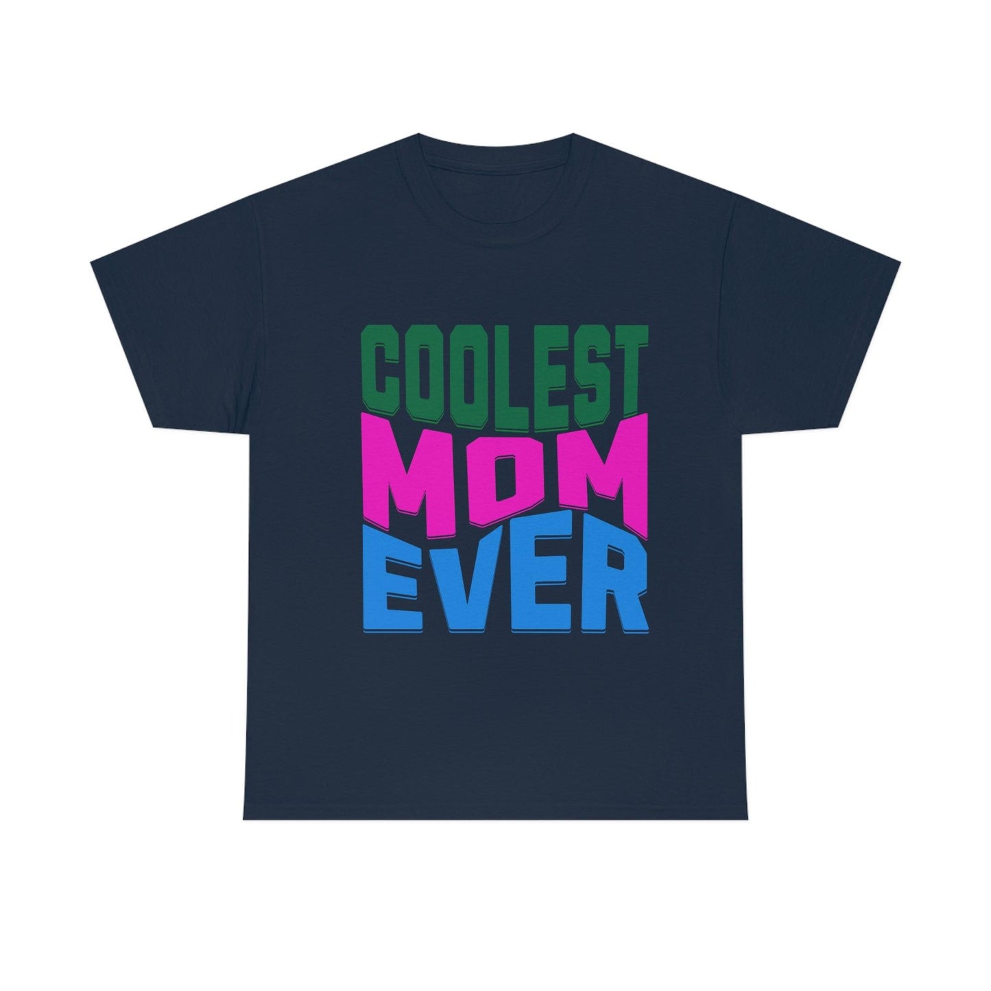 Coolest Mom Ever Tee