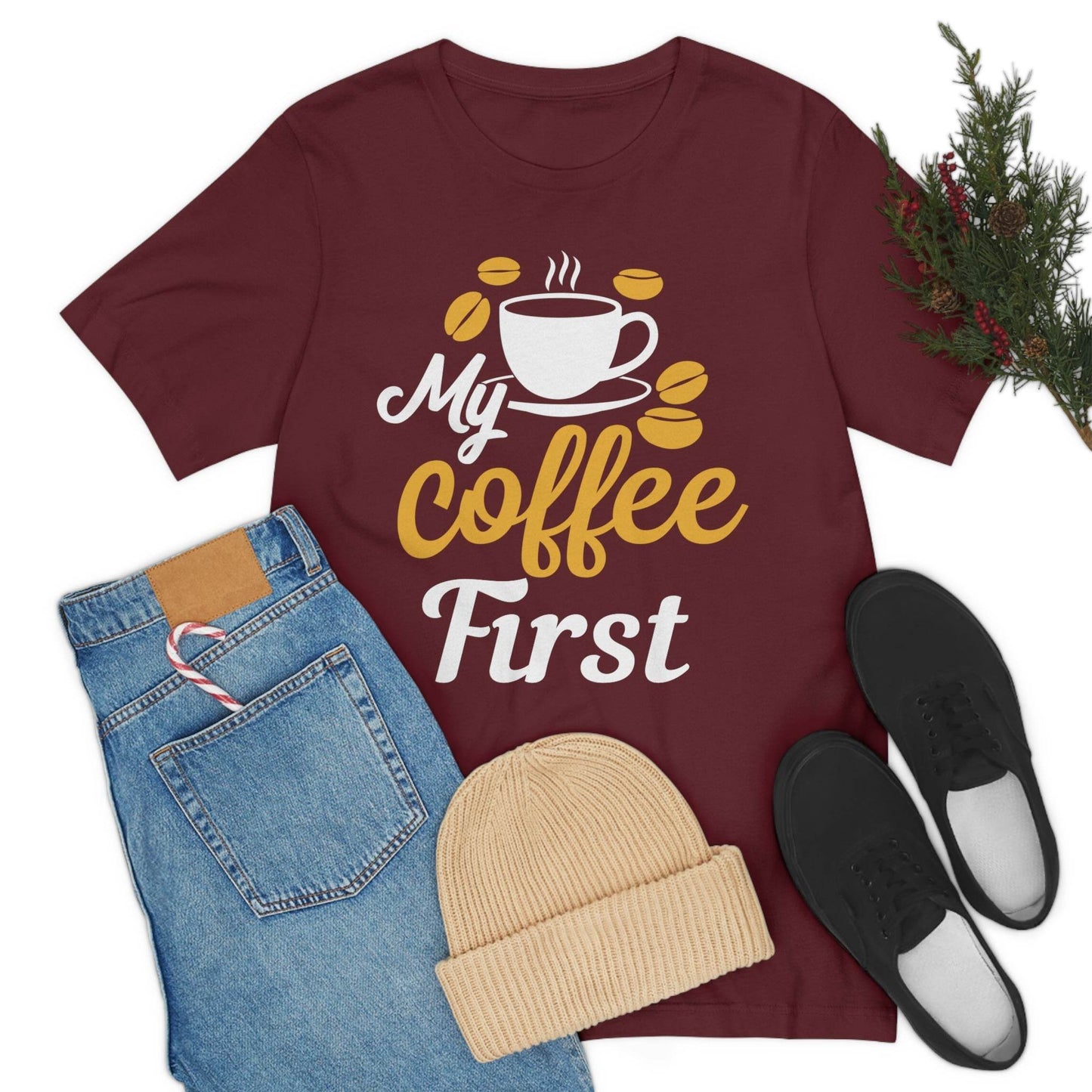 My coffee first Tee - Giftsmojo