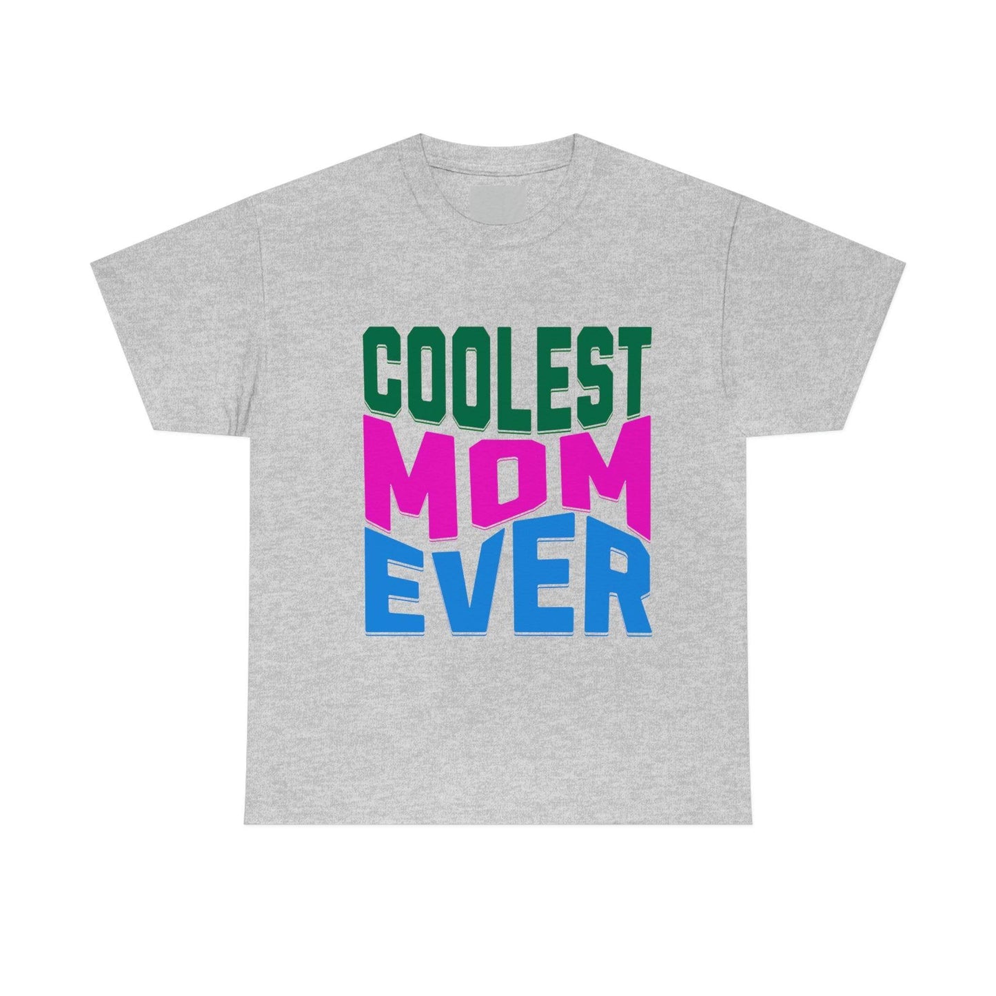 Coolest Mom Ever Tee - Giftsmojo