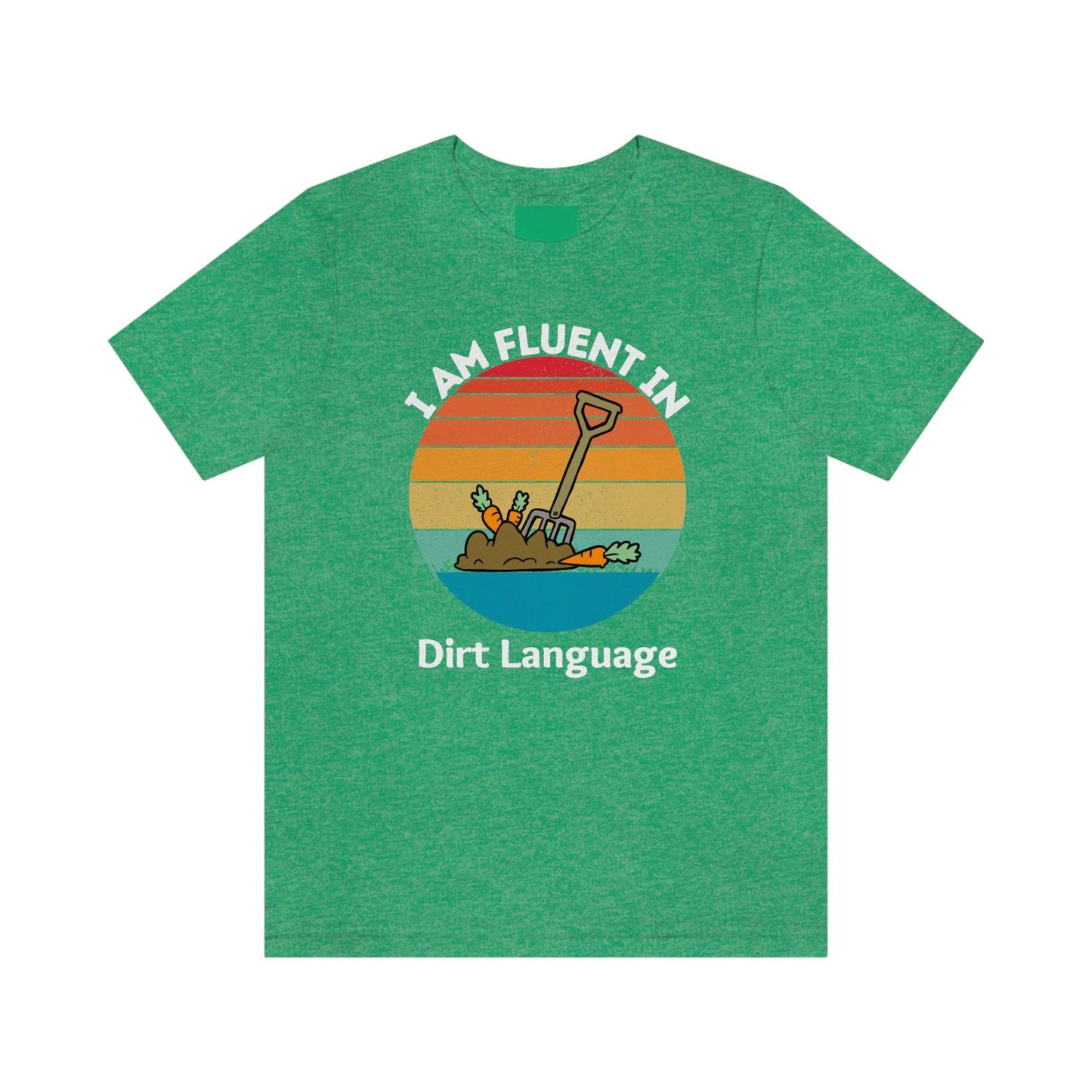 Gardener shirt Garden t-shirt Botanical Shirt Plant Lover Shirt Gardener Gift, Garden Shirt, Garden Tee I am fluent in dirt language