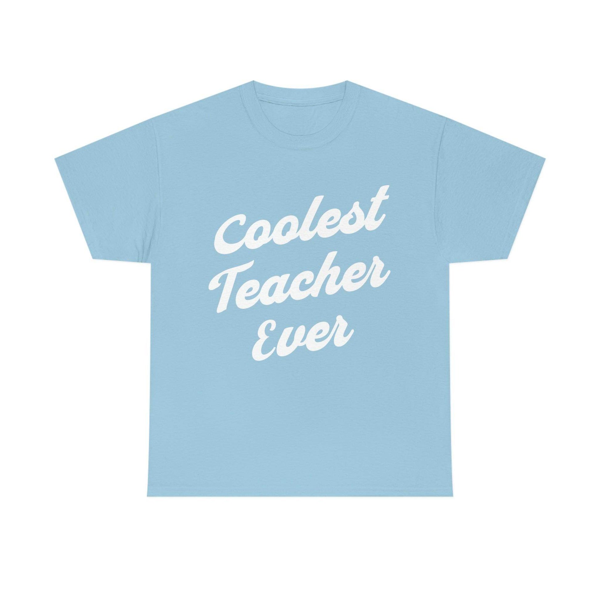 Coolest Teacher Ever T-Shirt - Giftsmojo