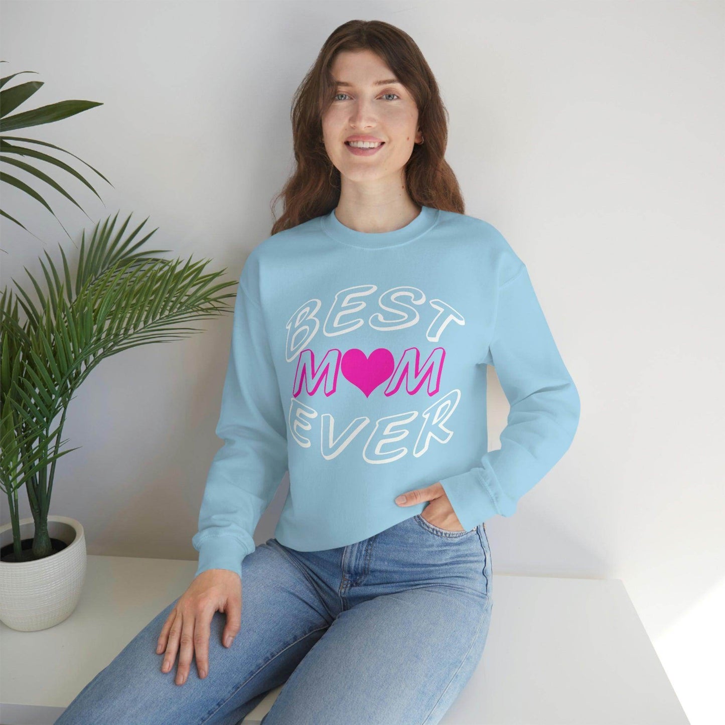 Best Mom Ever Sweatshirt - Giftsmojo