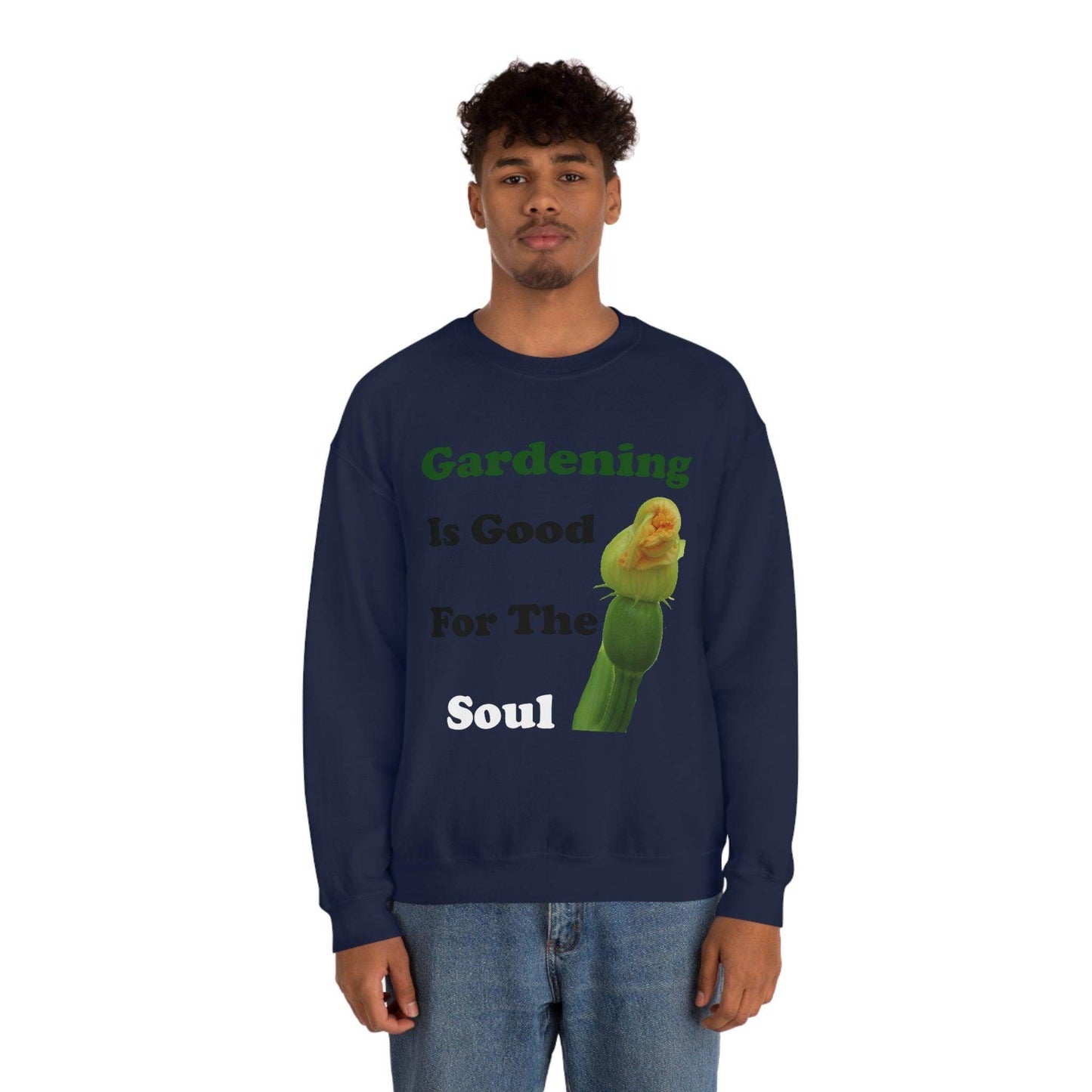 Gardening is good for the soul Sweatshirt - Giftsmojo