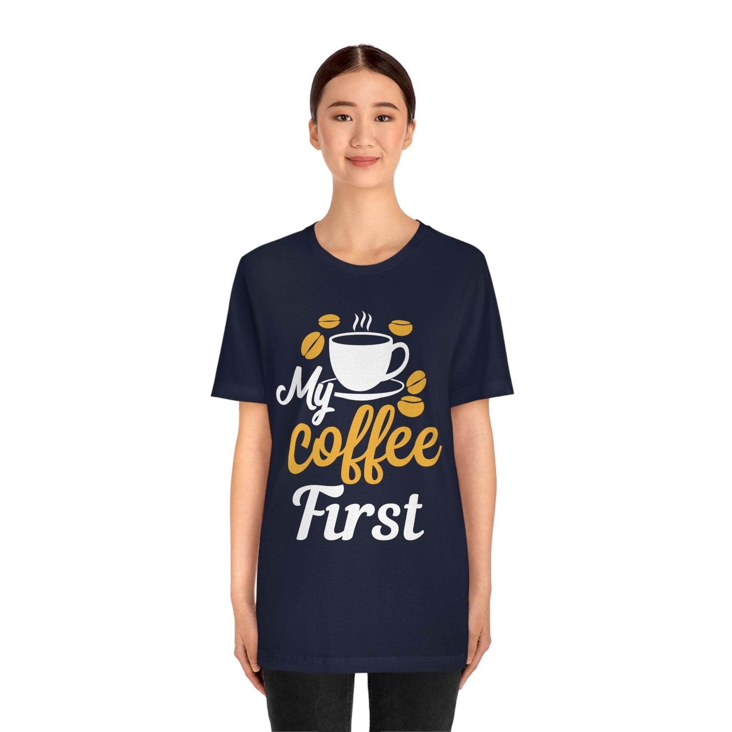 My coffee first Tee - Giftsmojo