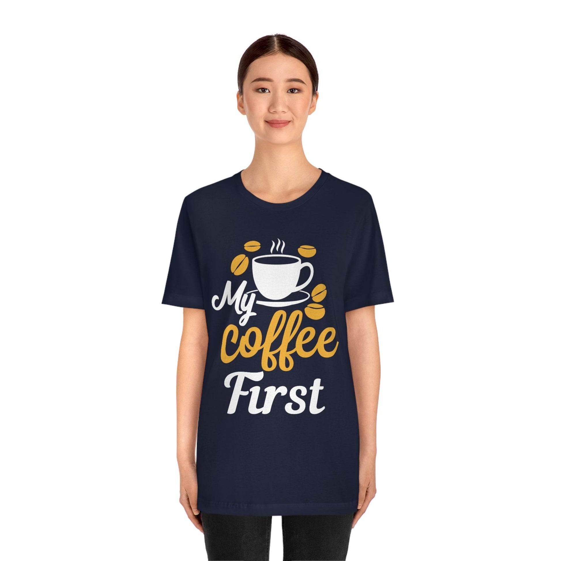 My coffee first Tee - Giftsmojo