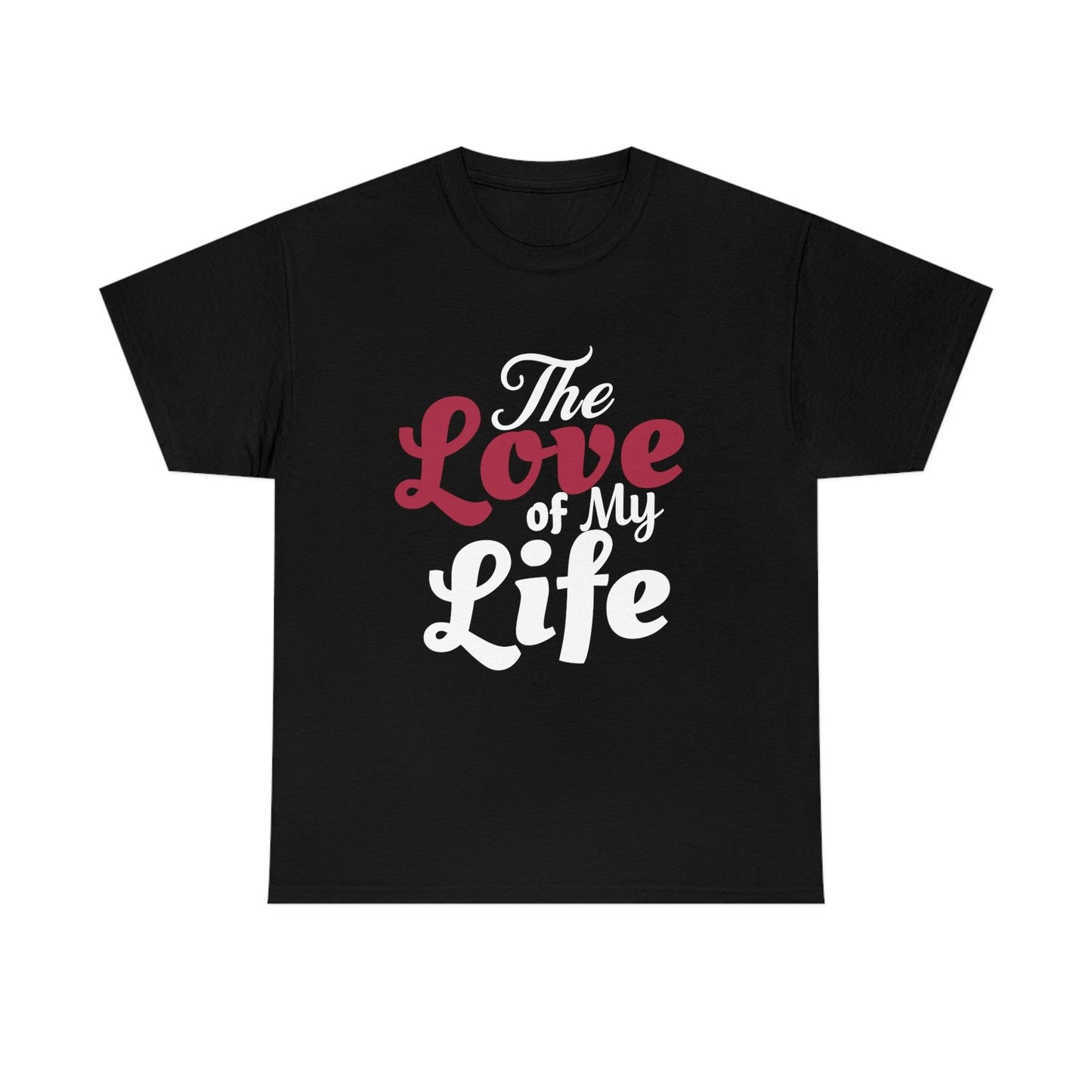 The Love of My Life - Giftsmojo