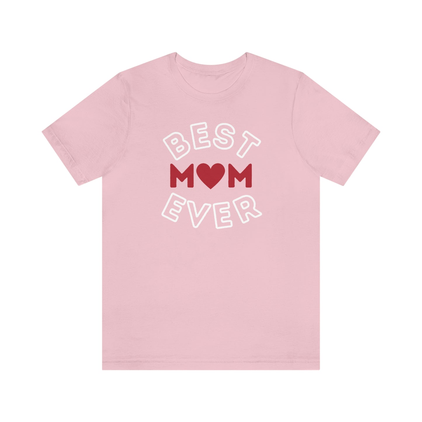 Best Mom Ever Shirt, Mothers day shirt, gift for mom, Mom birthday gift, Mothers day t shirts, Mothers shirts, Best mothers day gifta