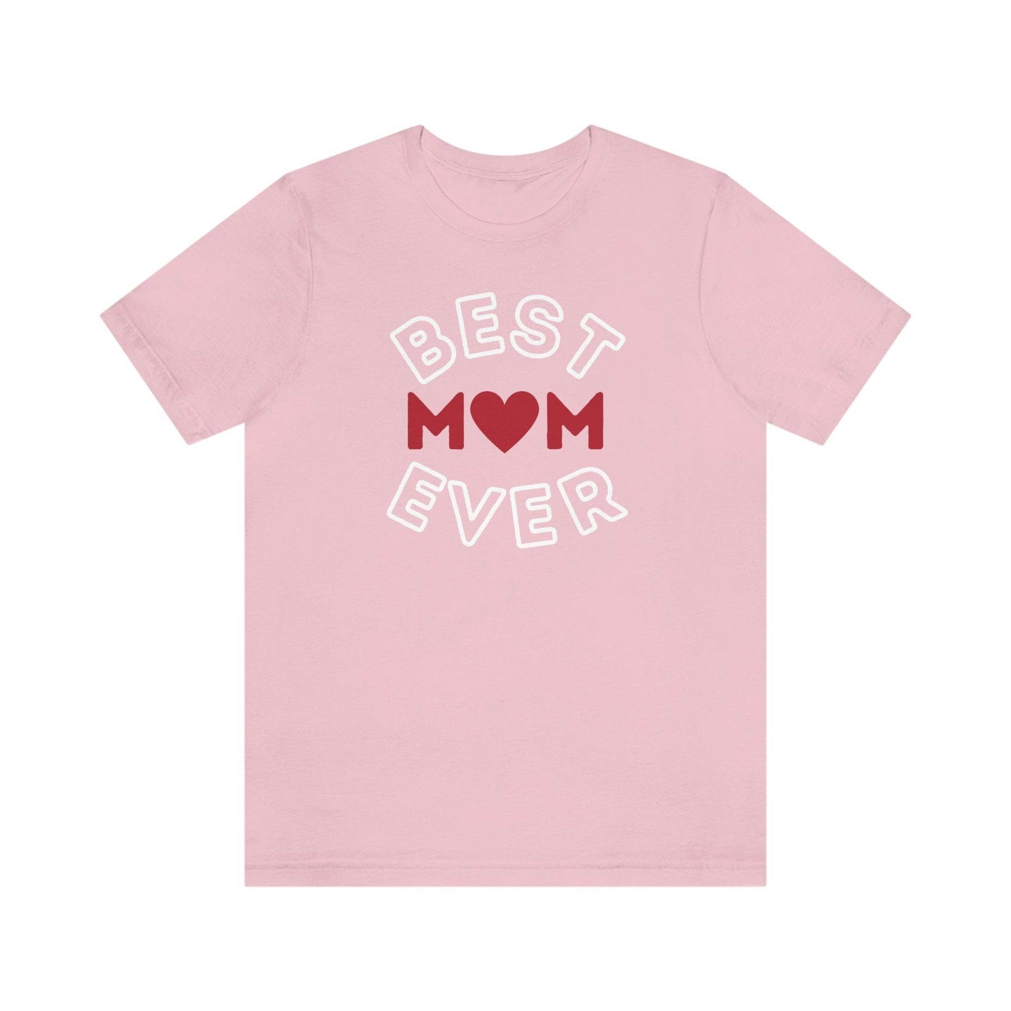 Best Mom Ever Shirt, Mothers day shirt, gift for mom, Mom birthday gift, Mothers day t shirts, Mothers shirts, Best mothers day gifta - Giftsmojo