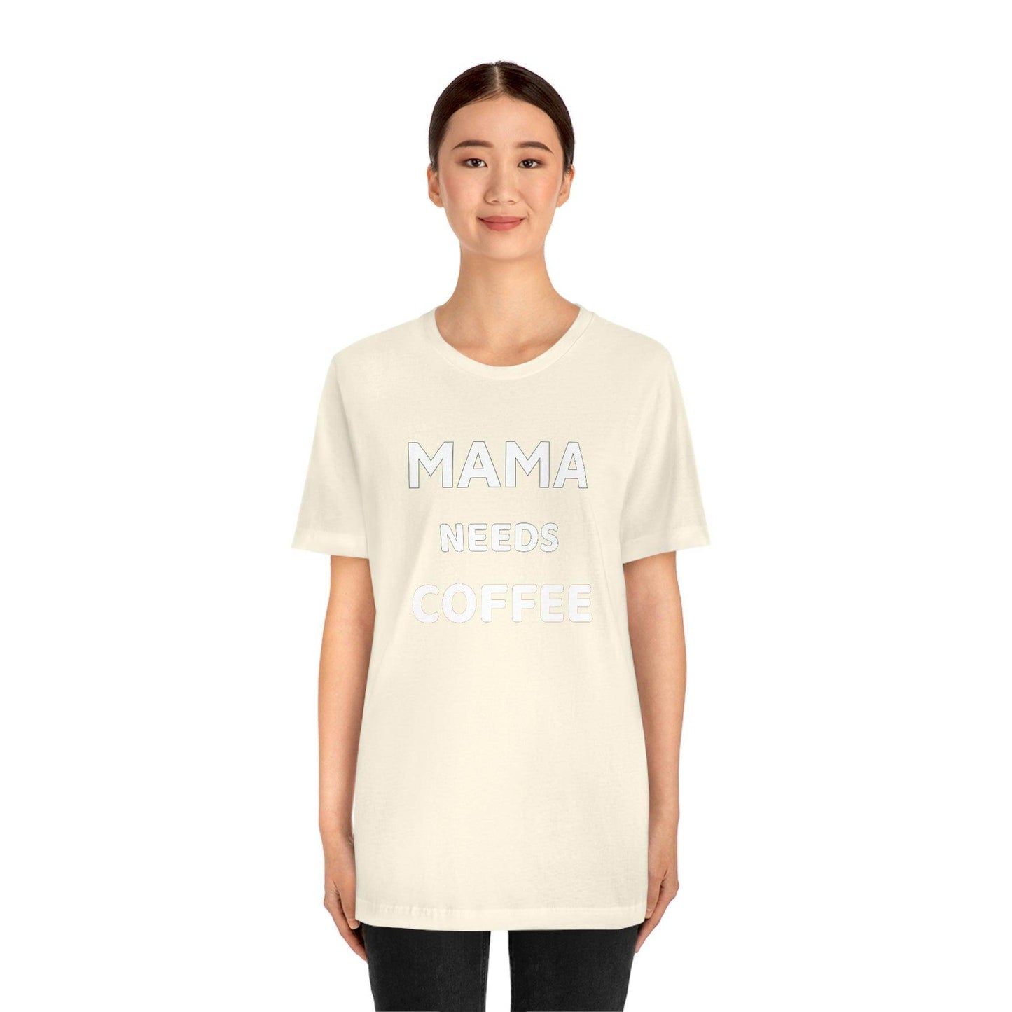 Mama Needs Coffee shirt - Coffee lovers shirt - funny coffee shirt - Giftsmojo