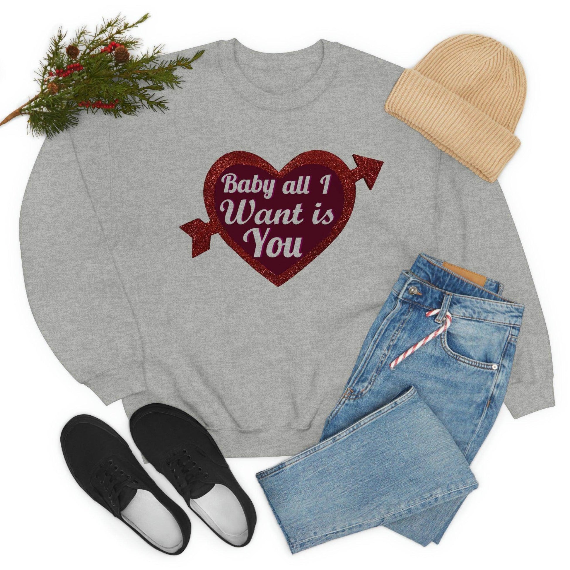 Baby all I want is You Sweatshirt - Giftsmojo