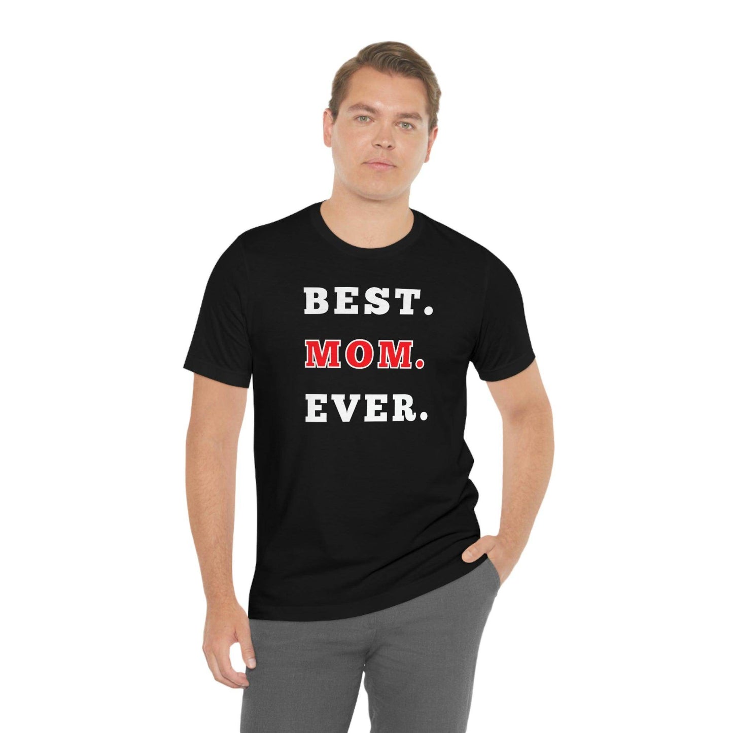 Best Mom Ever Shirt, Mothers day shirt, gift for mom, Mom birthday gift, Mothers day t shirts, Mothers shirts, Best mothers day gifta - Giftsmojo