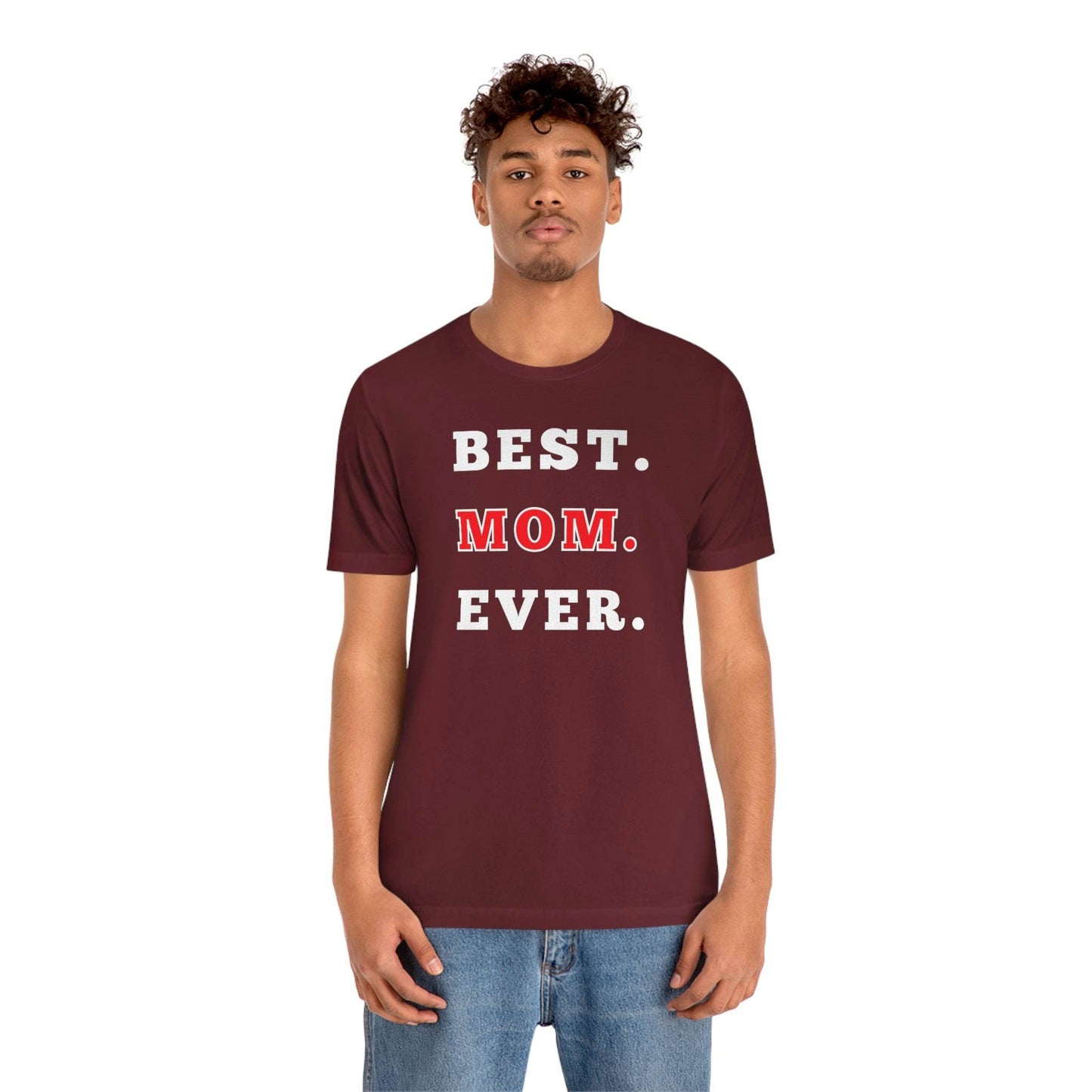 Best Mom Ever Shirt, Mothers day shirt, gift for mom, Mom birthday gift, Mothers day t shirts, Mothers shirts, Best mothers day gifta - Giftsmojo