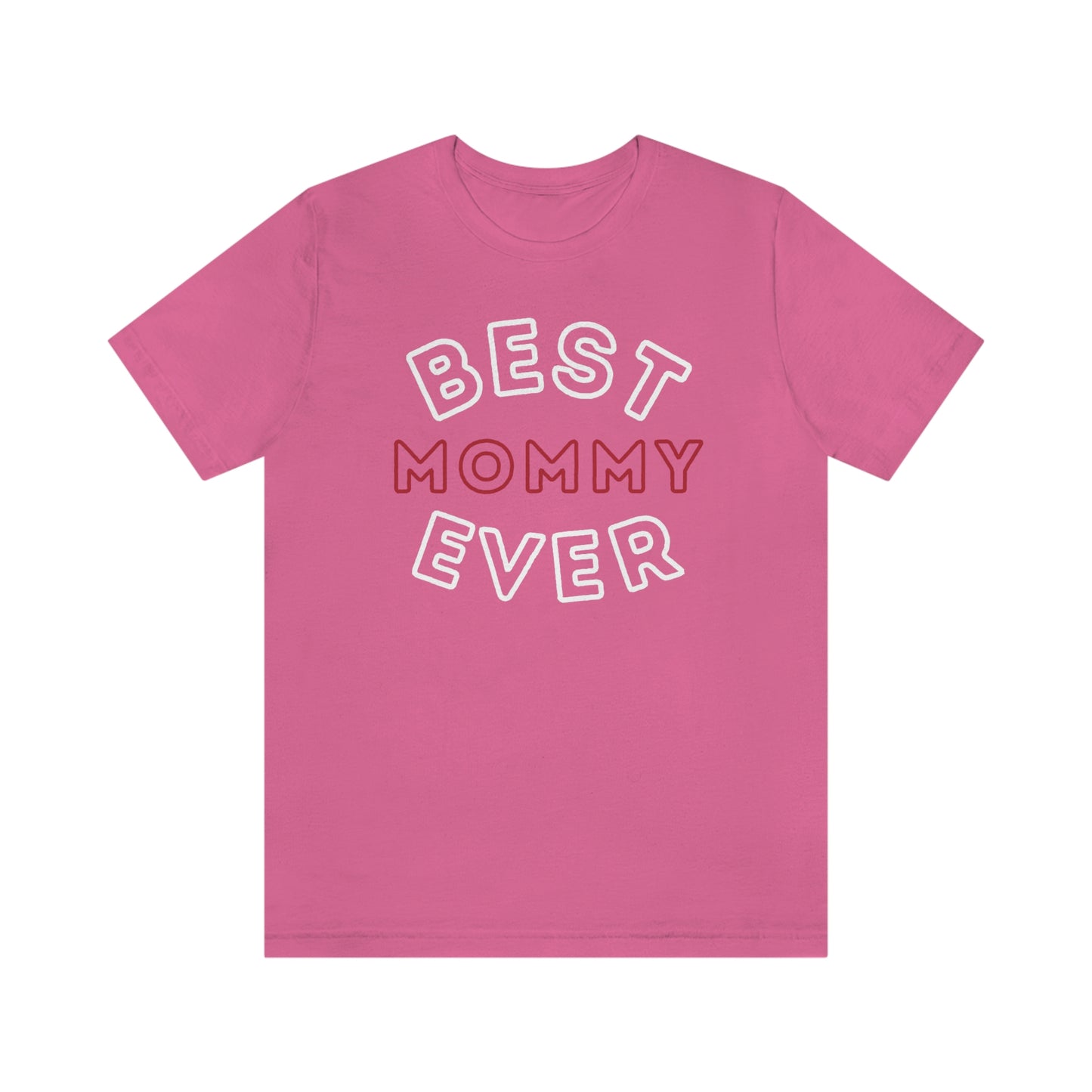 Best Mom Ever Shirt, Mothers day shirt, gift for mom, Mom birthday gift, Mothers day t shirts, Mothers shirts, Best mothers day gifta